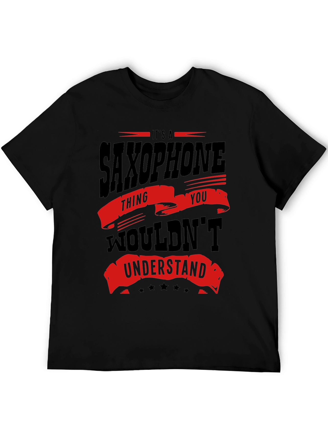 Saxophone Thing You Wouldnt Understand T-Shirt