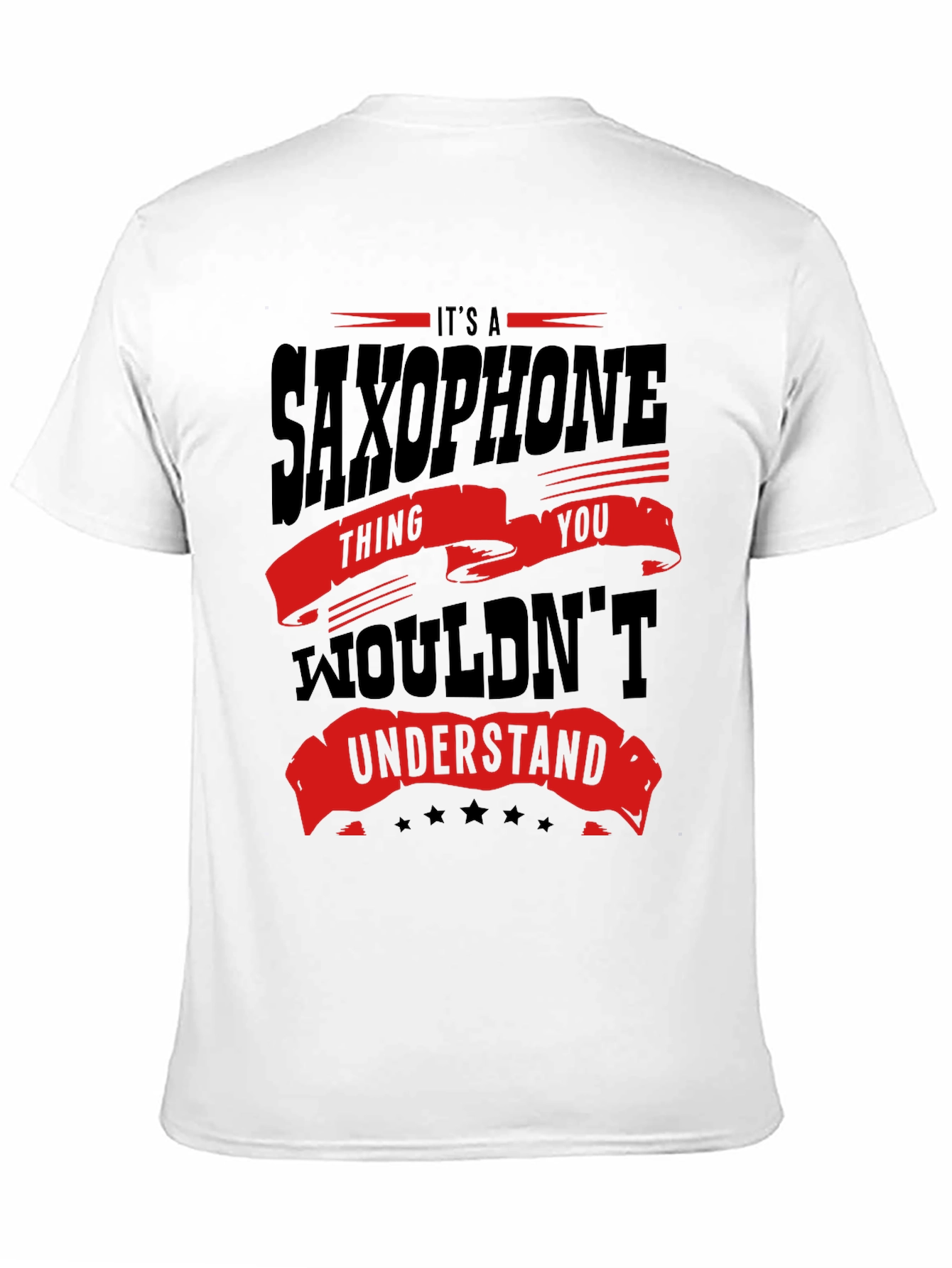 Saxophone Thing You Wouldnt Understand T-Shirt
