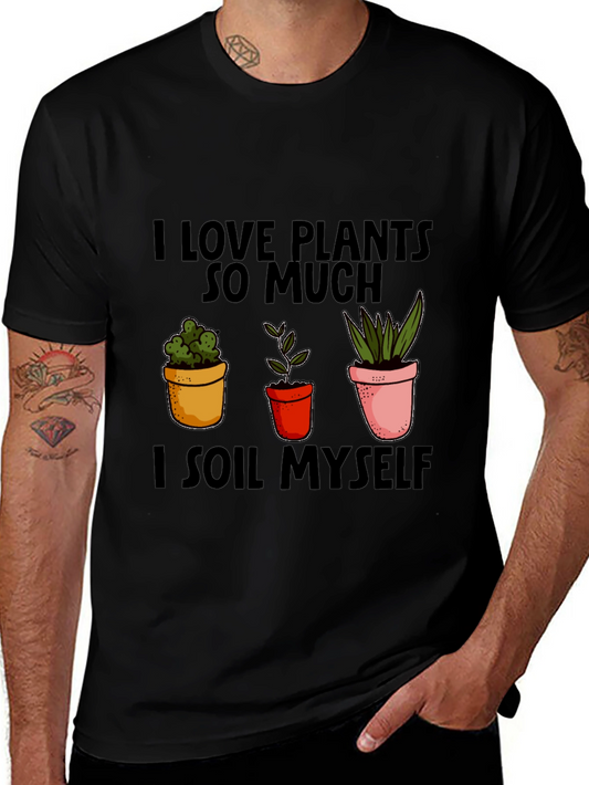 I Love Plants T-Shirt Funny Gardening Shirt