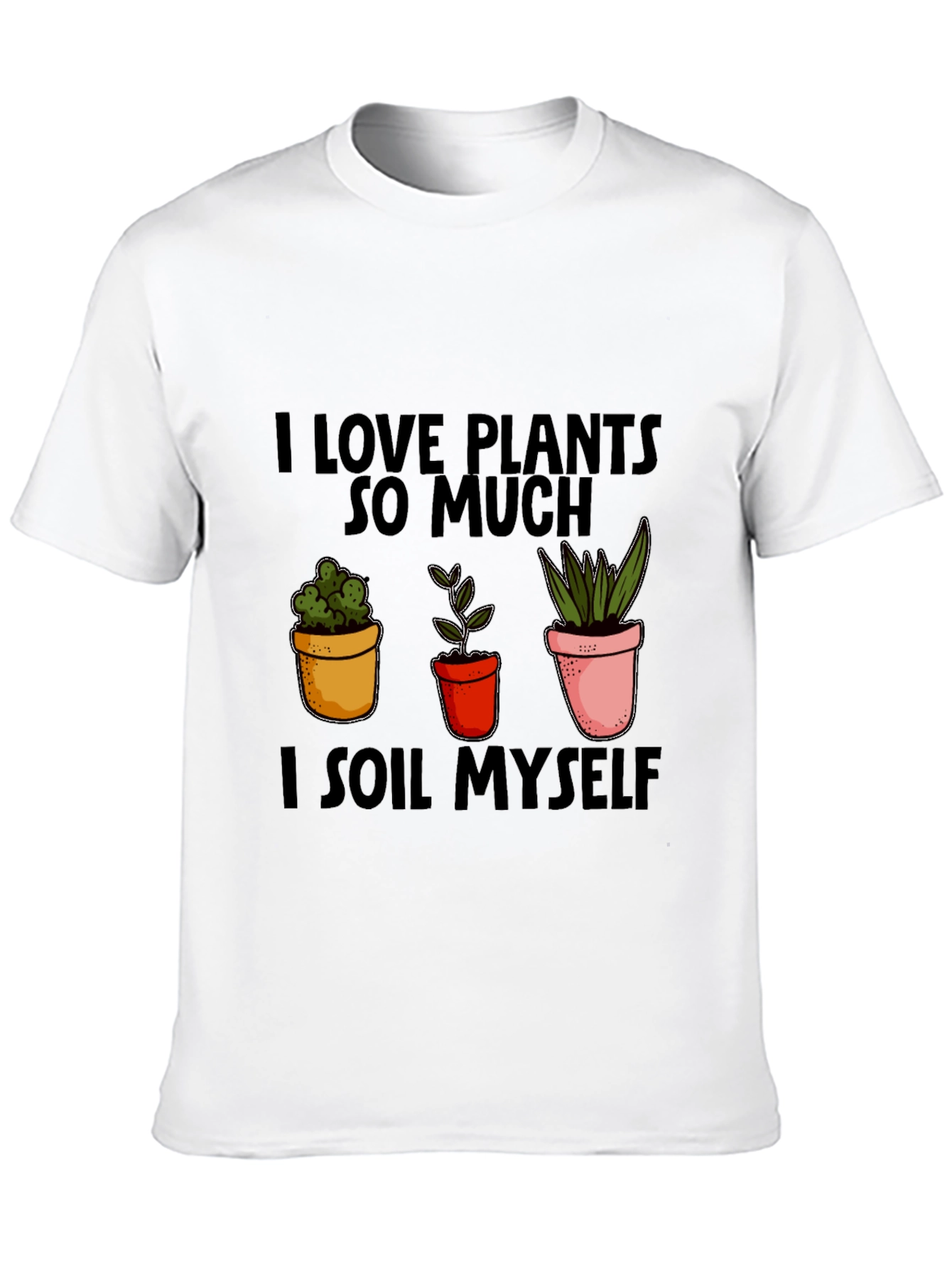 I Love Plants T-Shirt Funny Gardening Shirt
