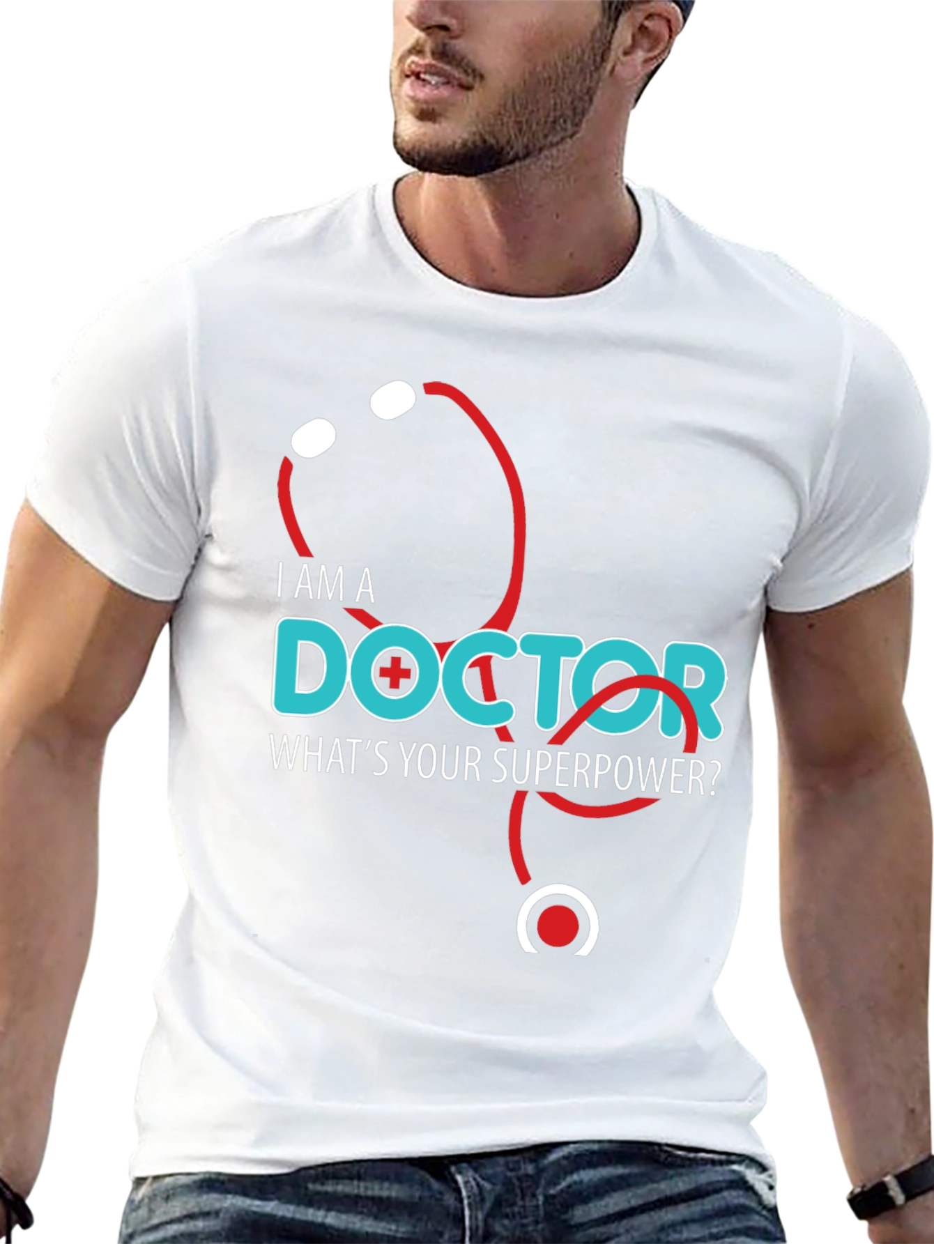 I am a Doctor Whats Your Superpower T-Shirt