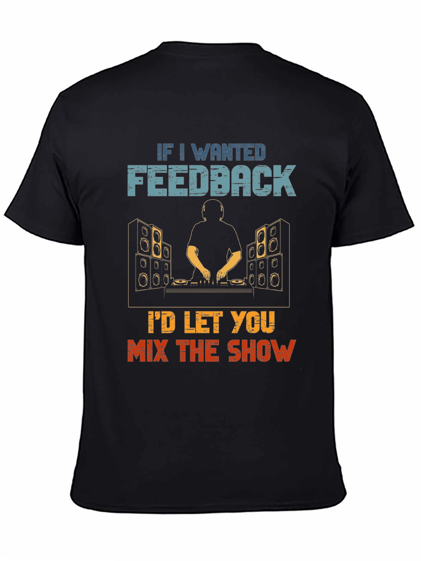 DJ Feedback Funny T-Shirt