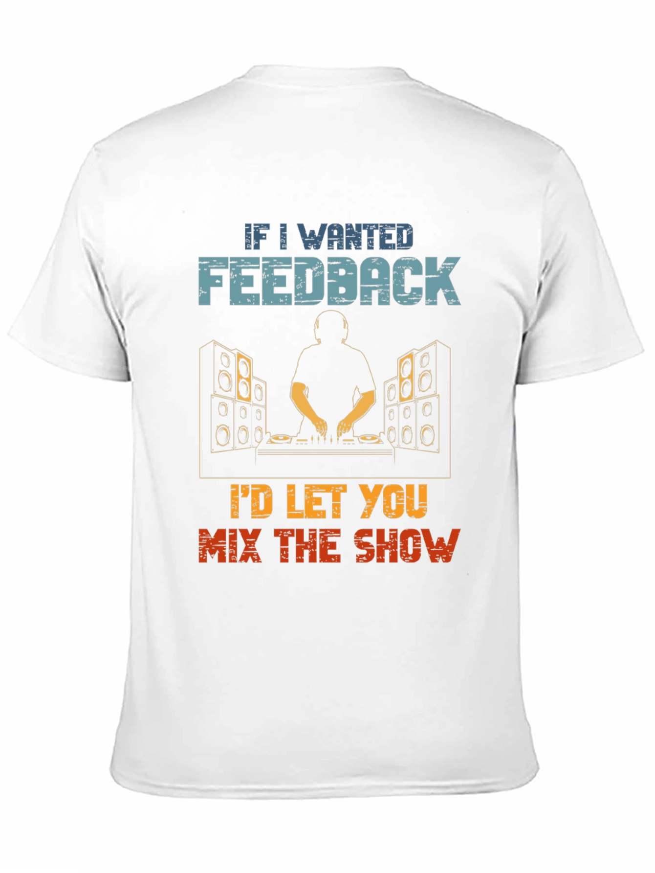 DJ Feedback Funny T-Shirt