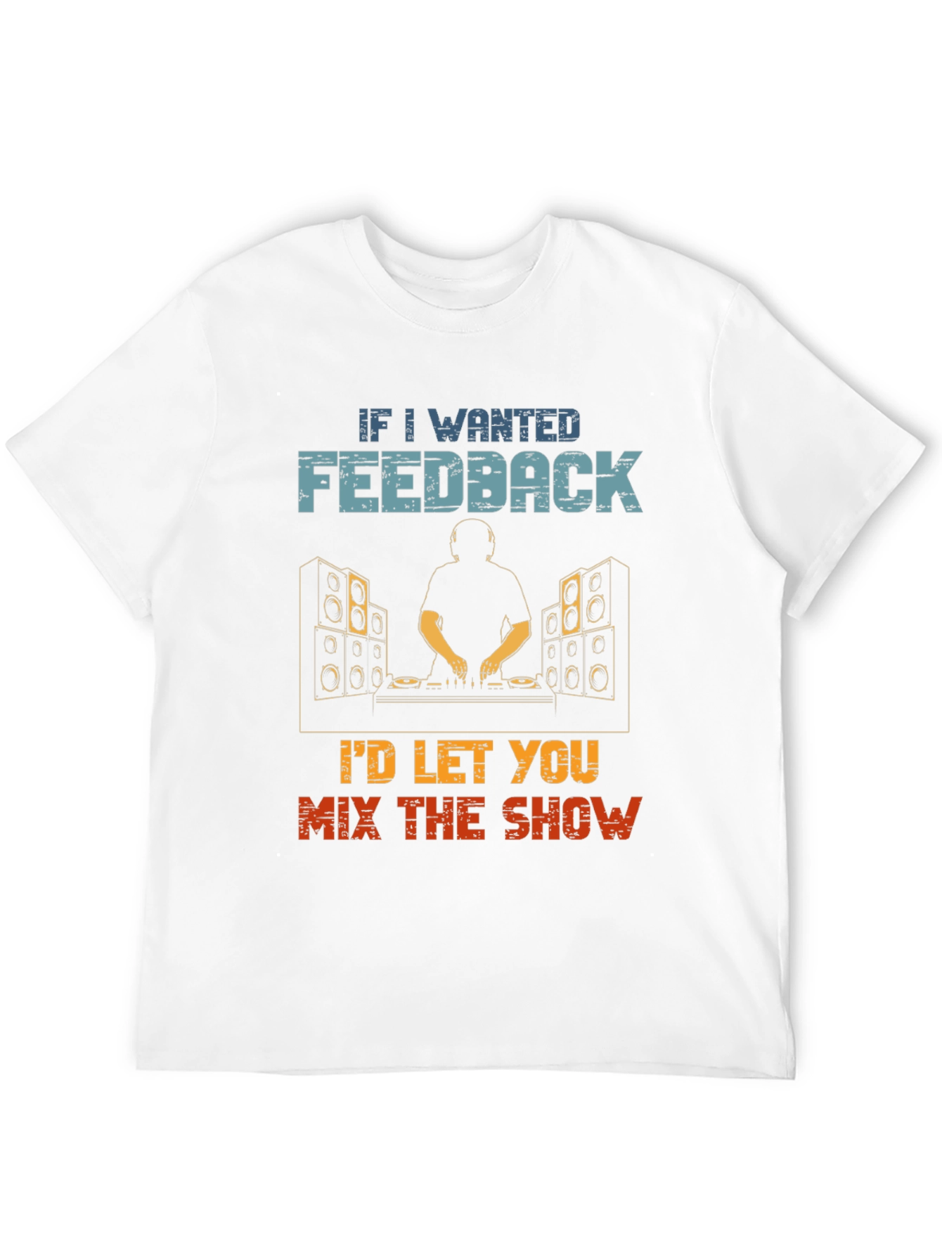 DJ Feedback Funny T-Shirt