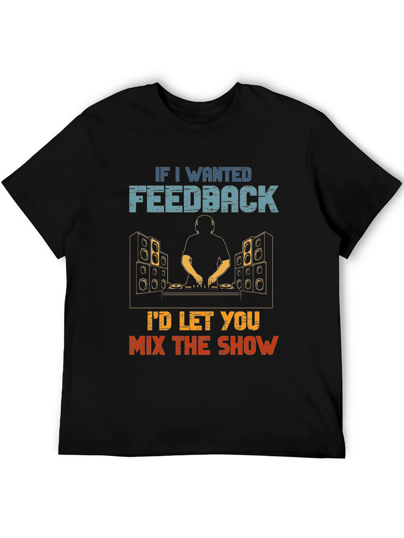 DJ Feedback Funny T-Shirt