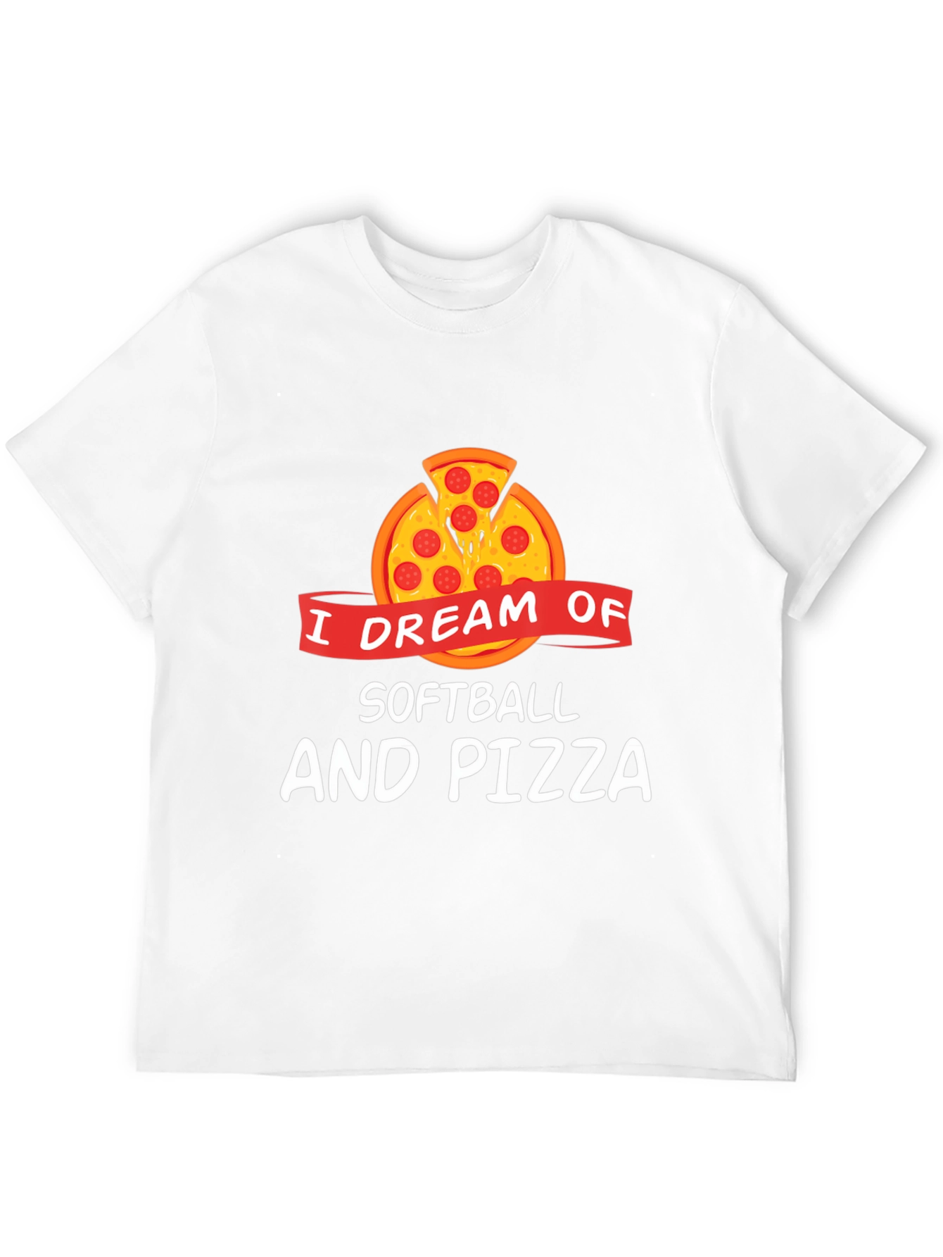 Softball & Pizza Dream T-Shirt - Funny Graphic Tee