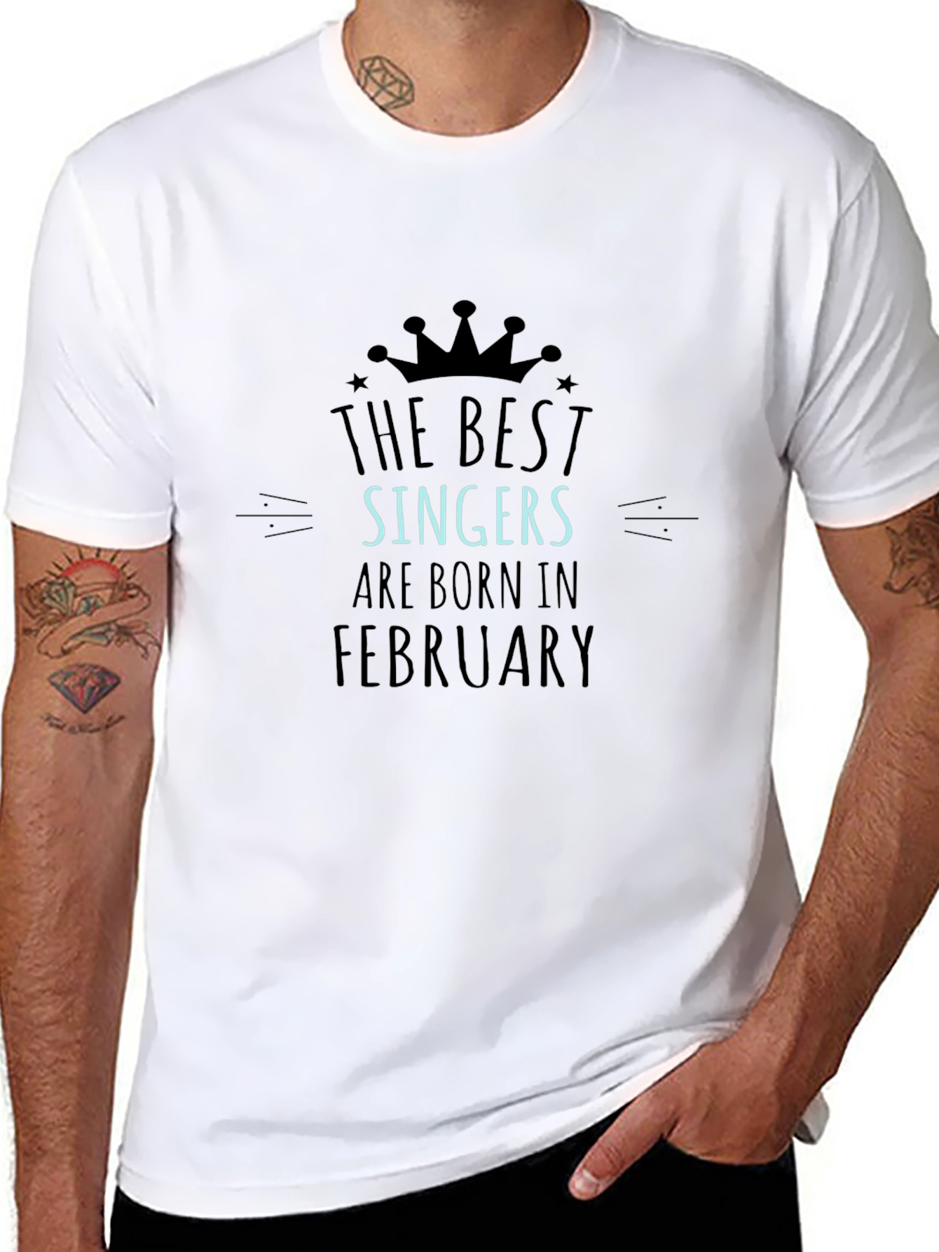 The Best Singers Are Born In February T-Shirt