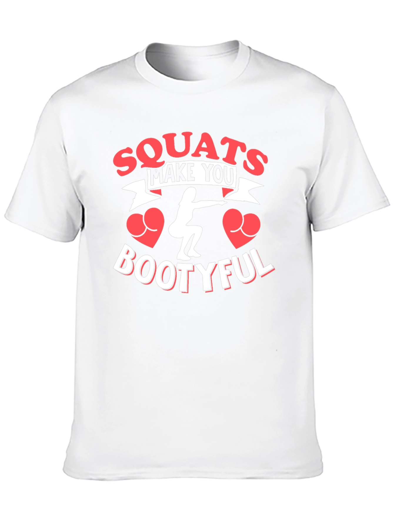 Squats Make You Bootyful Black Graphic T-Shirt