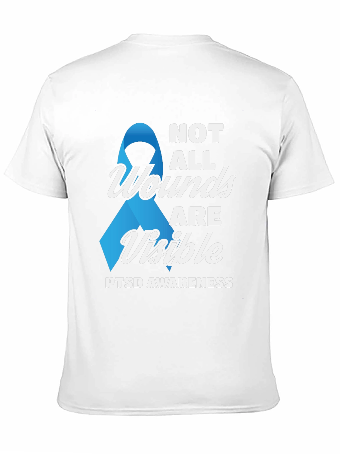PTSD Awareness T-Shirt - Not All Wounds Are Visible
