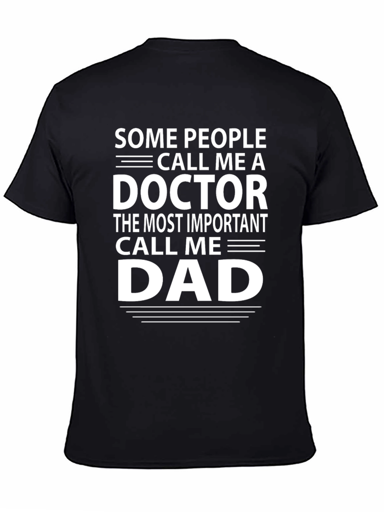 Doctor Dad T-Shirt - Funny Fathers Day Gift