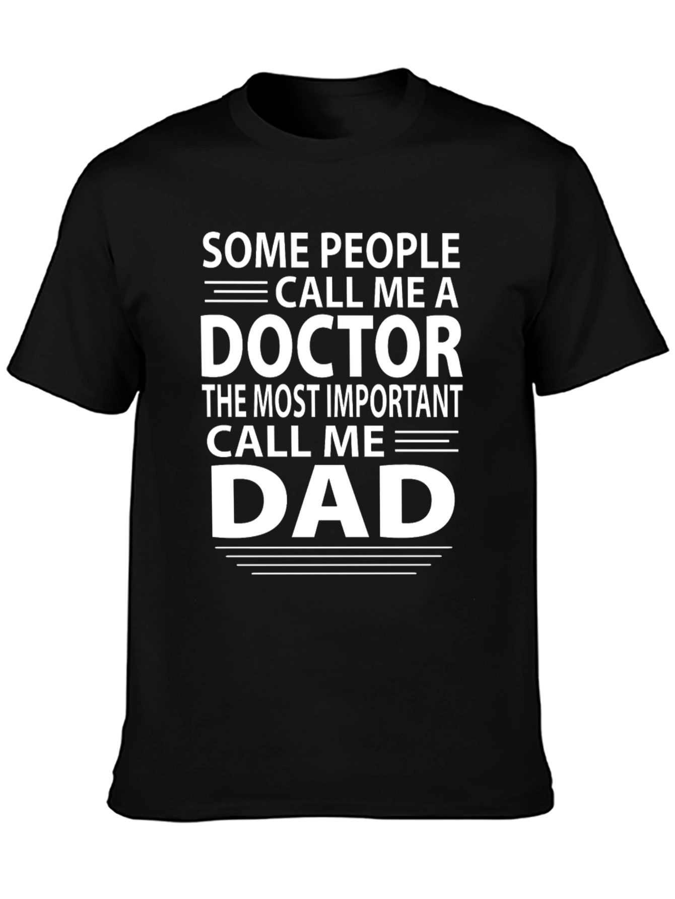 Doctor Dad T-Shirt - Funny Fathers Day Gift