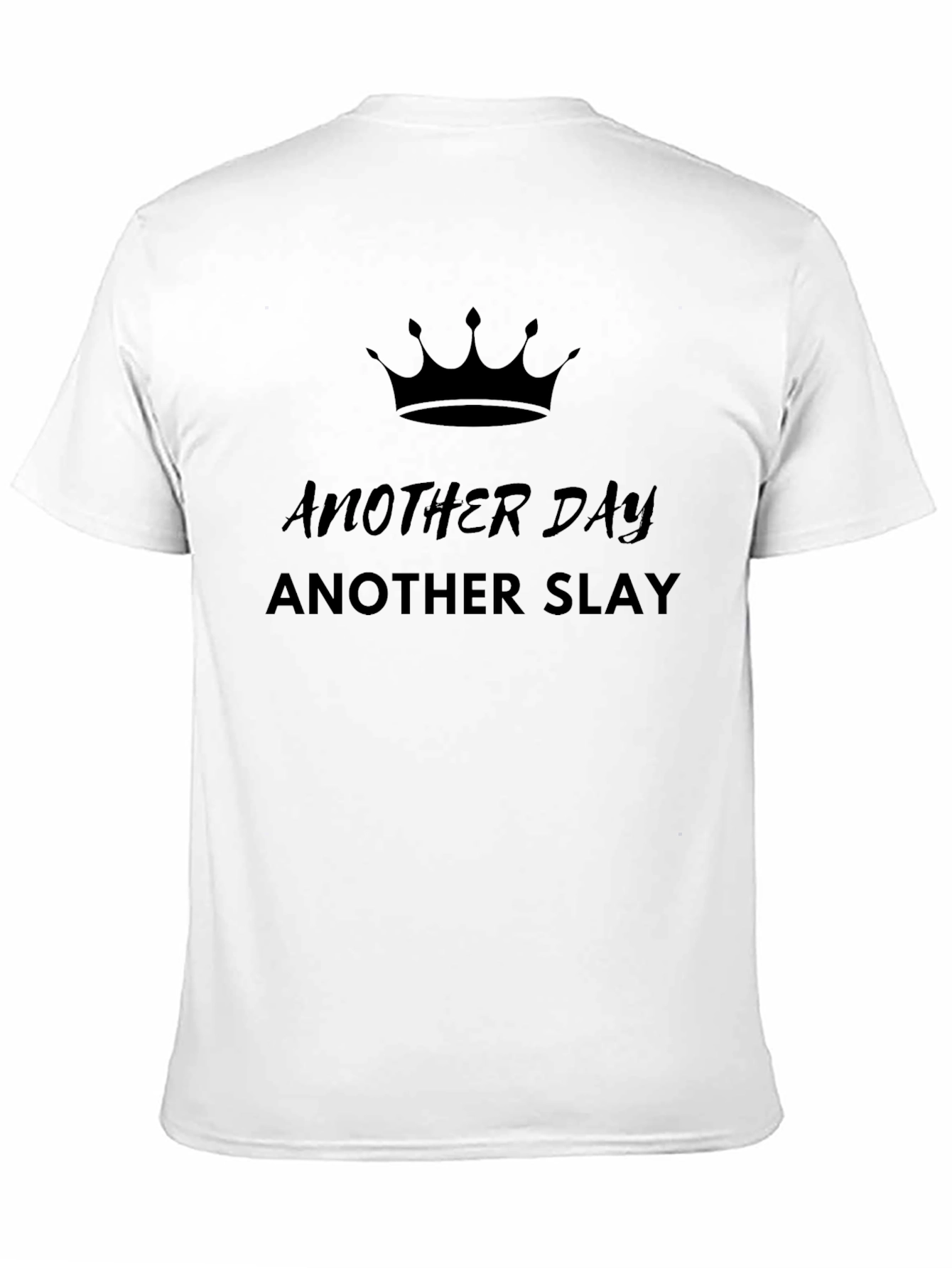 Another Day Another Slay Crown Graphic Tee