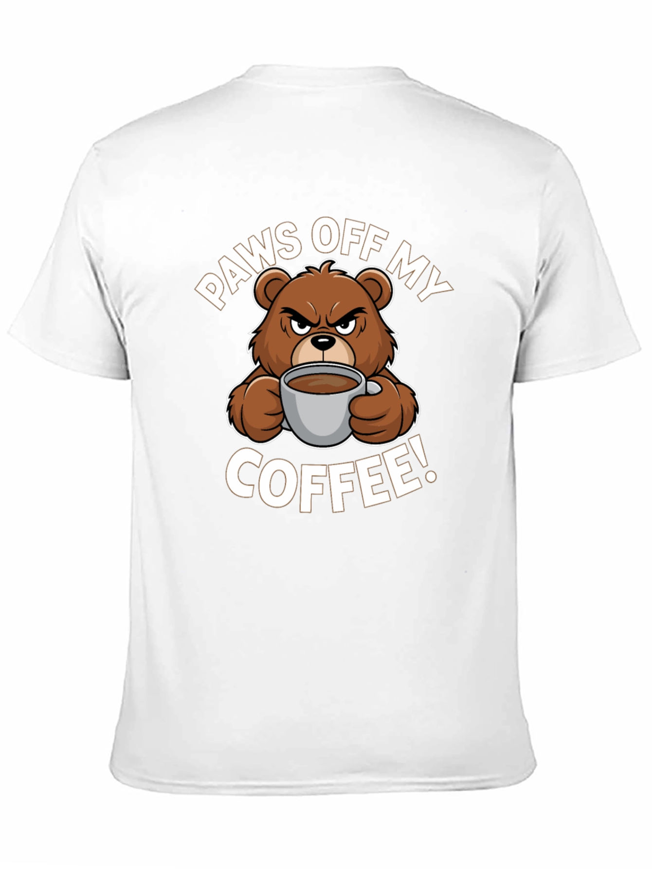 Paws Off My Coffee T-Shirt - Funny Bear Design