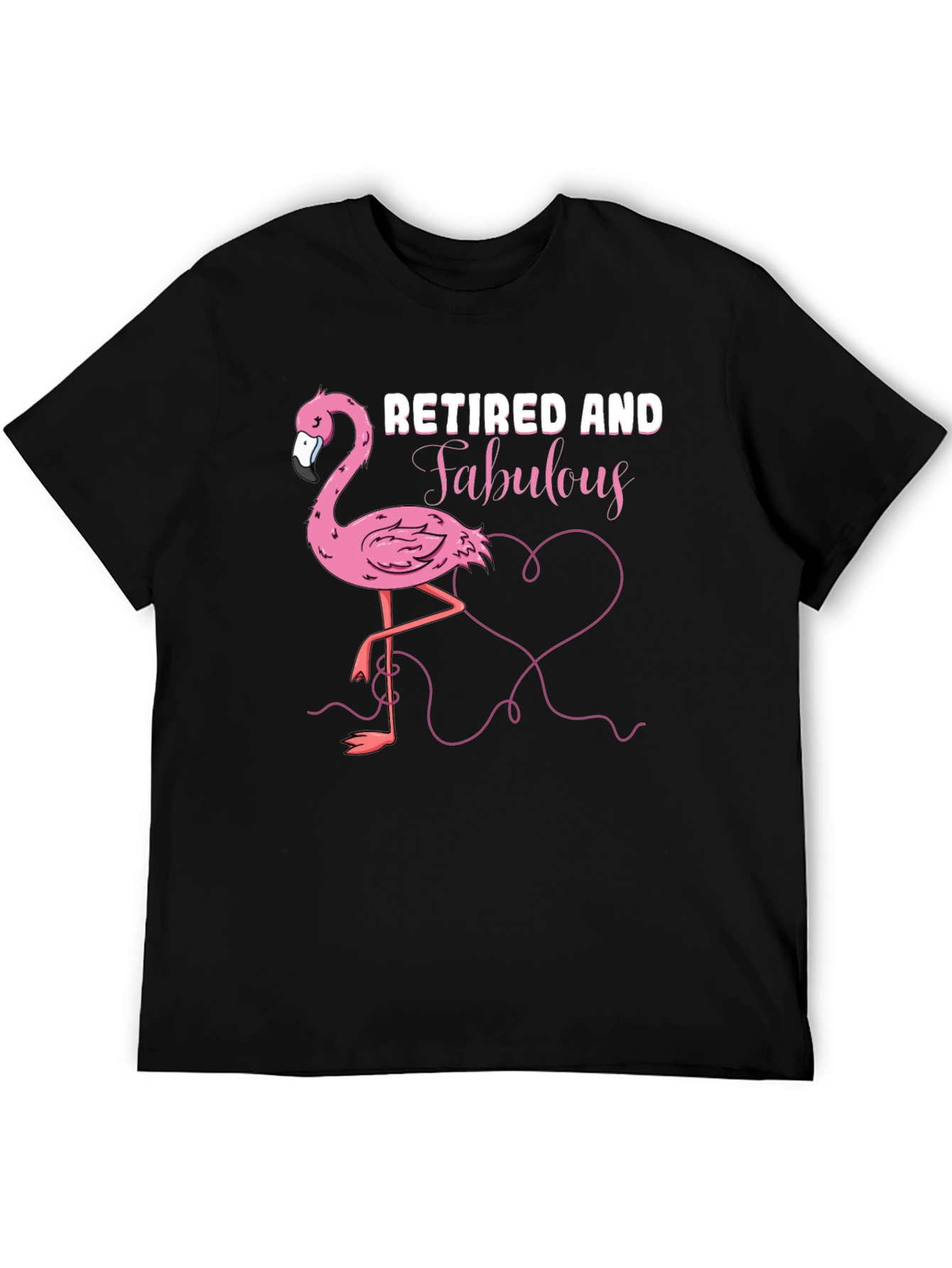 Retired and Fabulous Flamingo T-Shirt