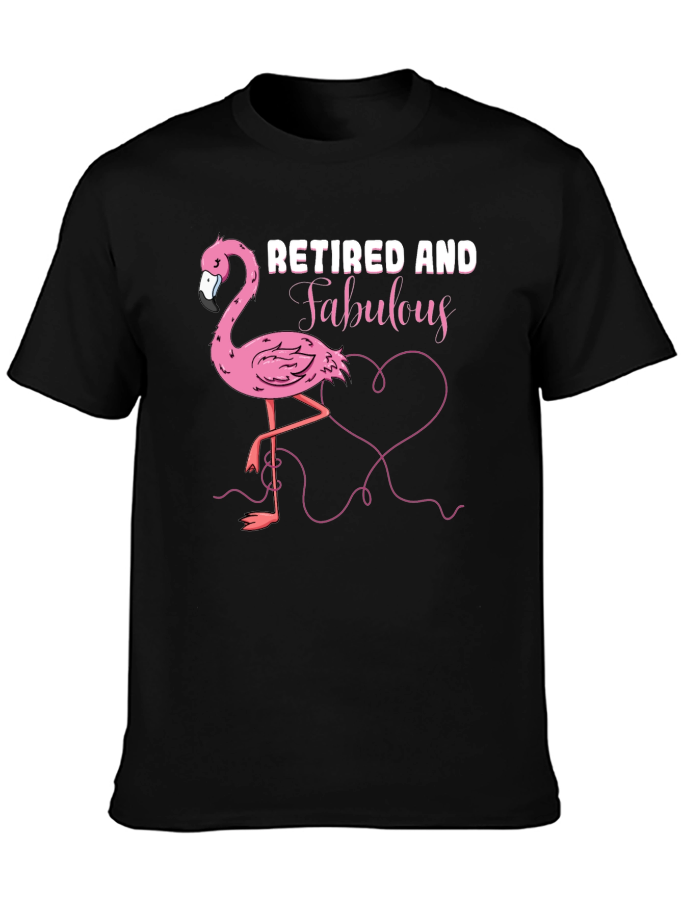 Retired and Fabulous Flamingo T-Shirt