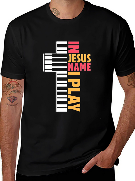In Jesus Name I Play - Piano Cross T-Shirt