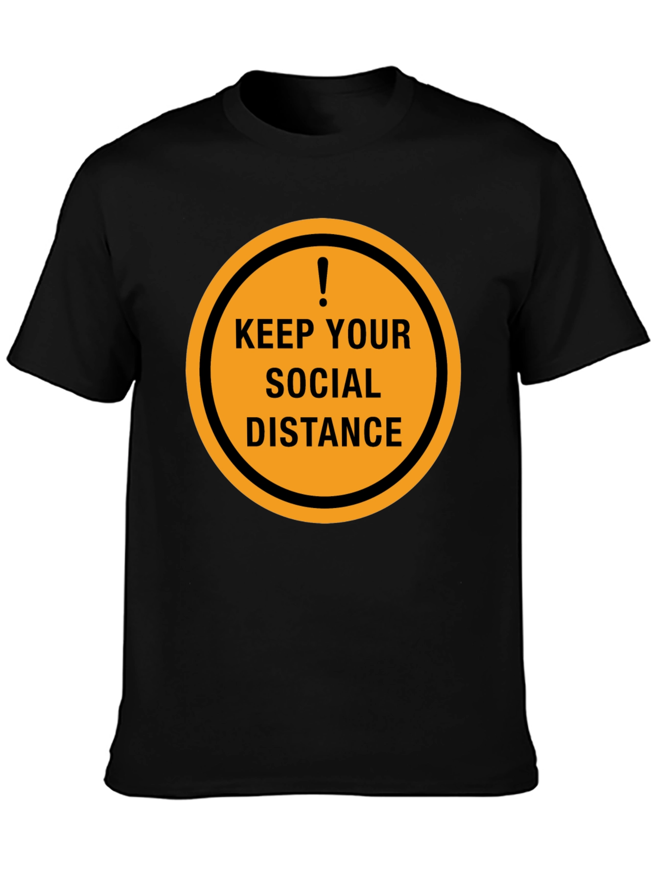 Keep Your Distance T-Shirt