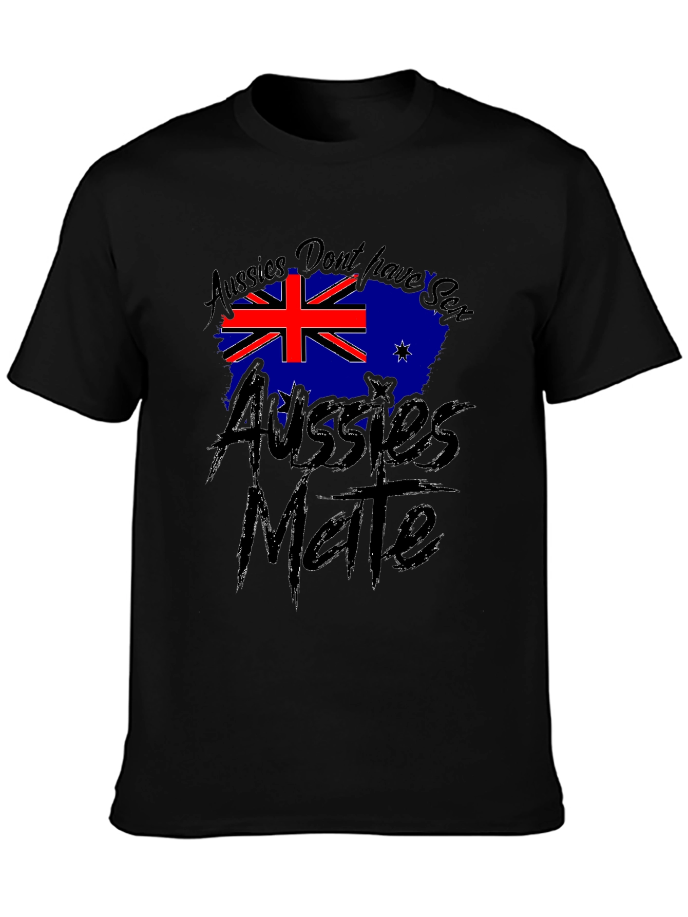 Aussies Dont Have Sense T-Shirt - Australia Pride