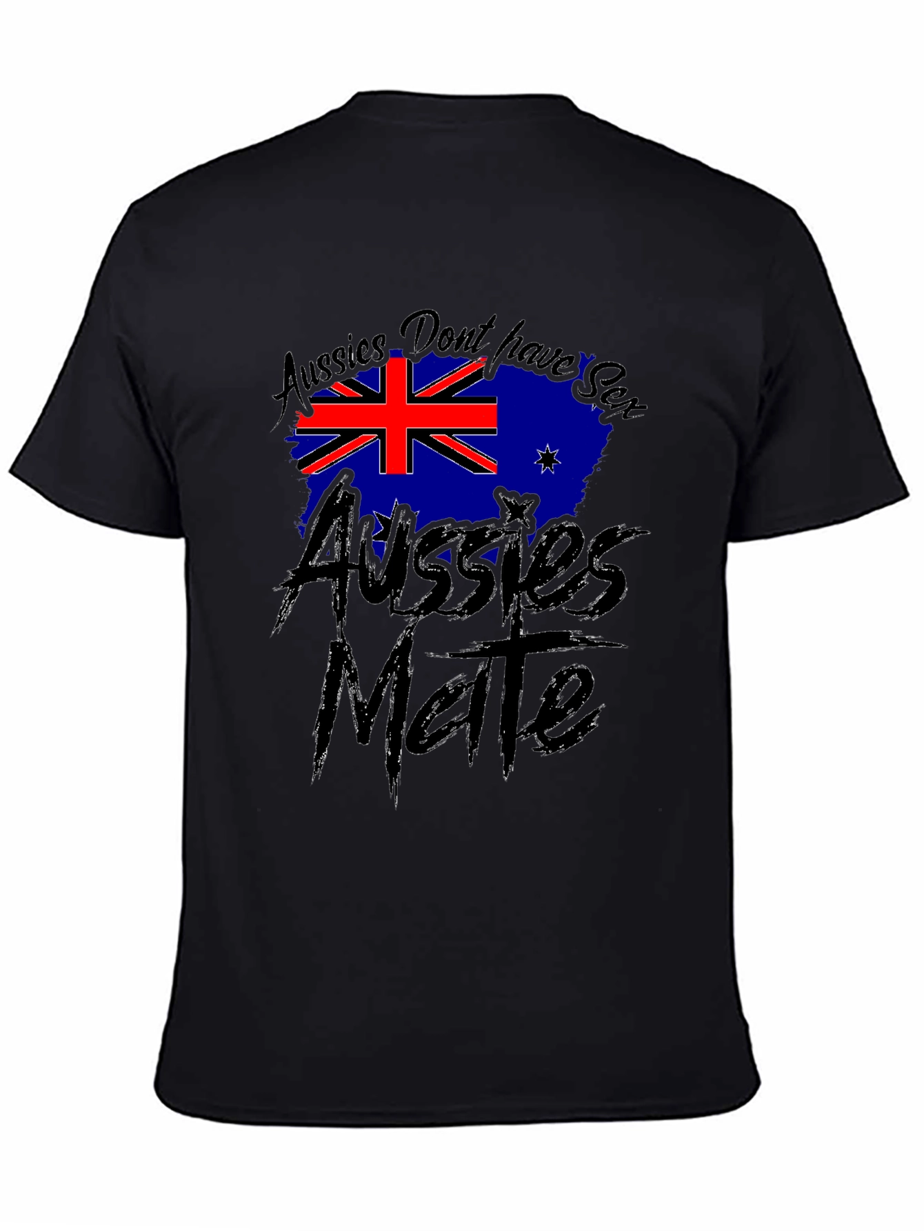 Aussies Dont Have Sense T-Shirt - Australia Pride
