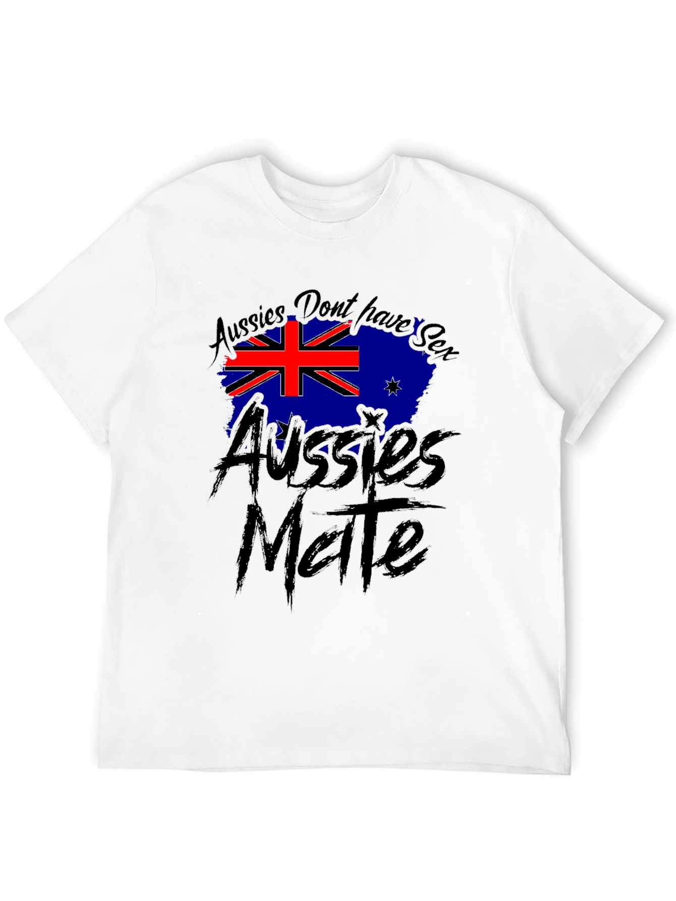 Aussies Dont Have Sense T-Shirt - Australia Pride