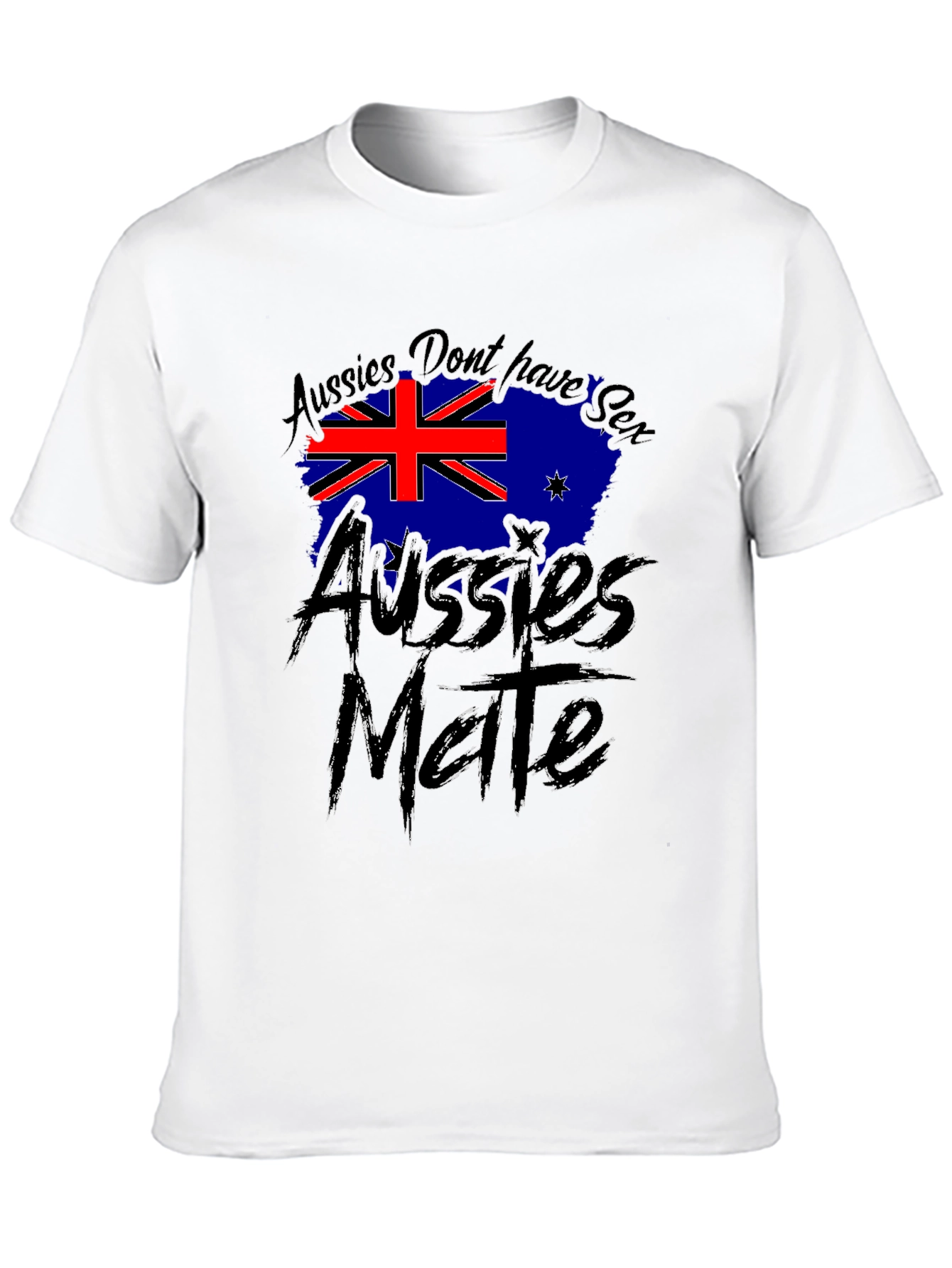 Aussies Dont Have Sense T-Shirt - Australia Pride