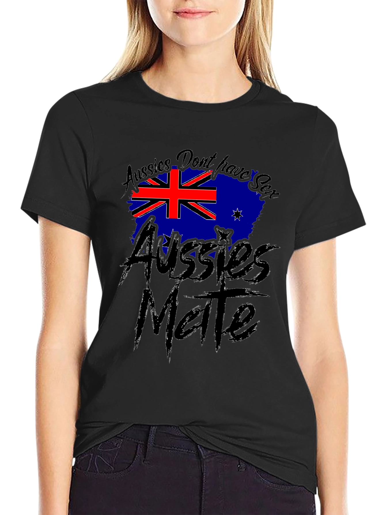 Aussies Dont Have Sense T-Shirt - Australia Pride
