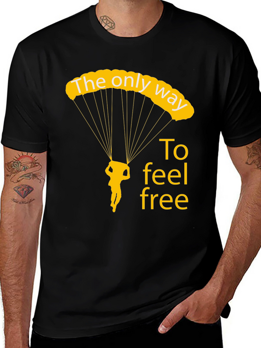 Skydiving T-Shirt: The Only Way to Feel Free