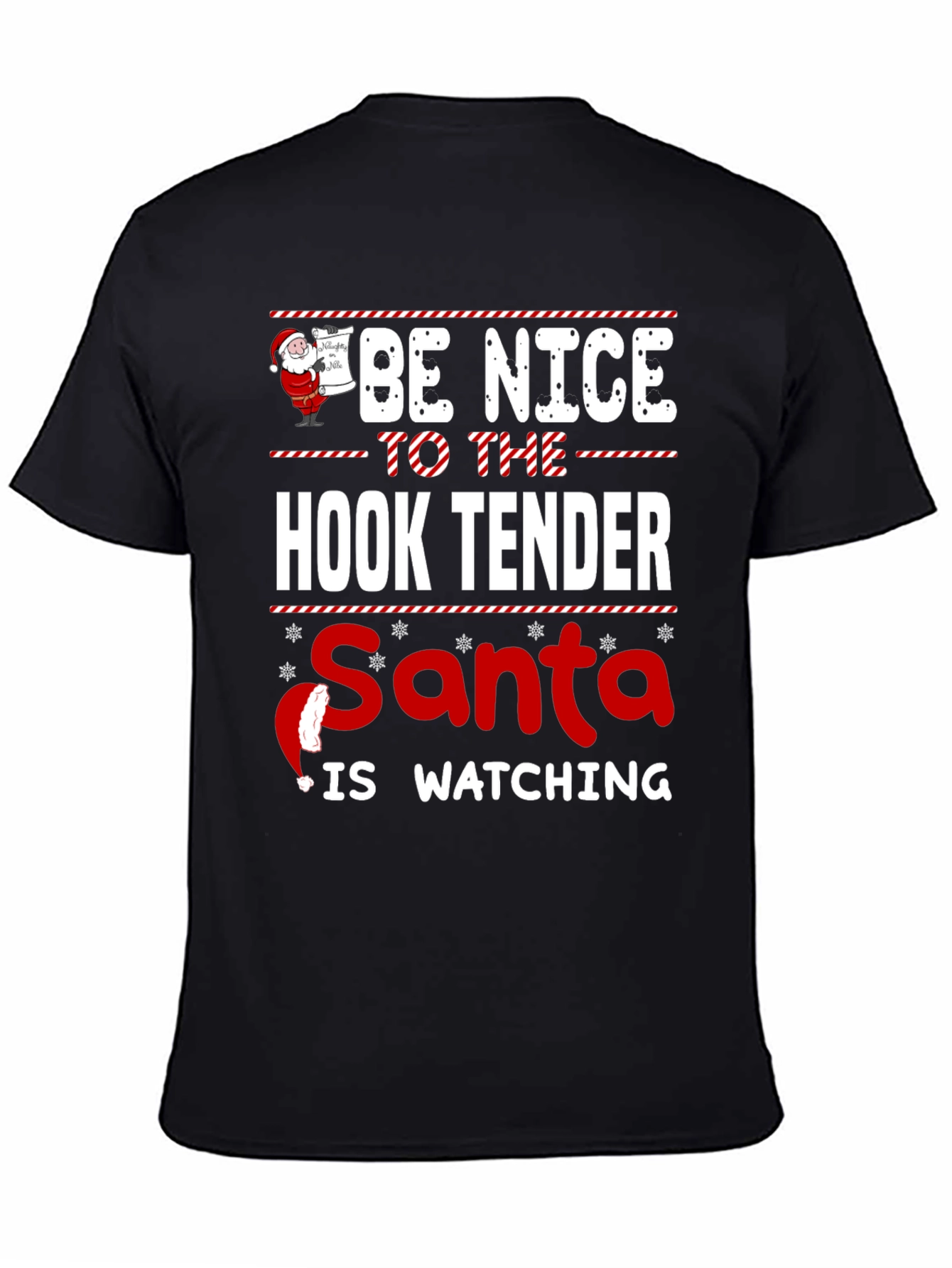 Be Nice to the Hook Tender Santa Christmas T-Shirt