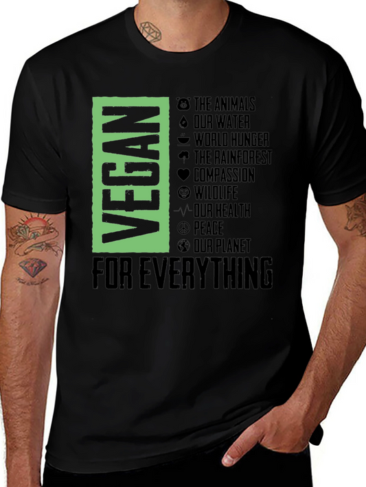 Vegan For Everything Graphic T-Shirt