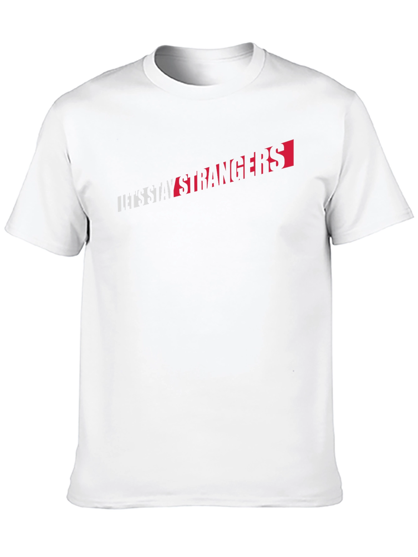 Lets Stay Strangers Graphic Tee - Black