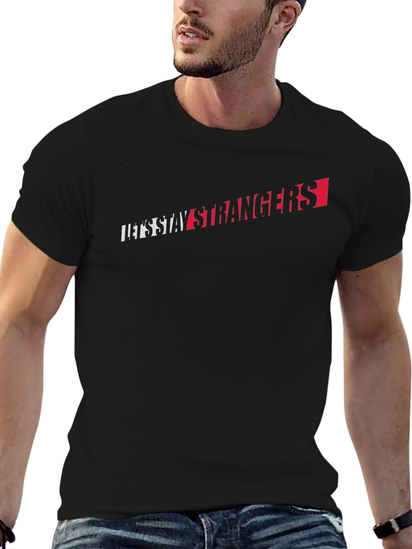 Lets Stay Strangers Graphic Tee - Black
