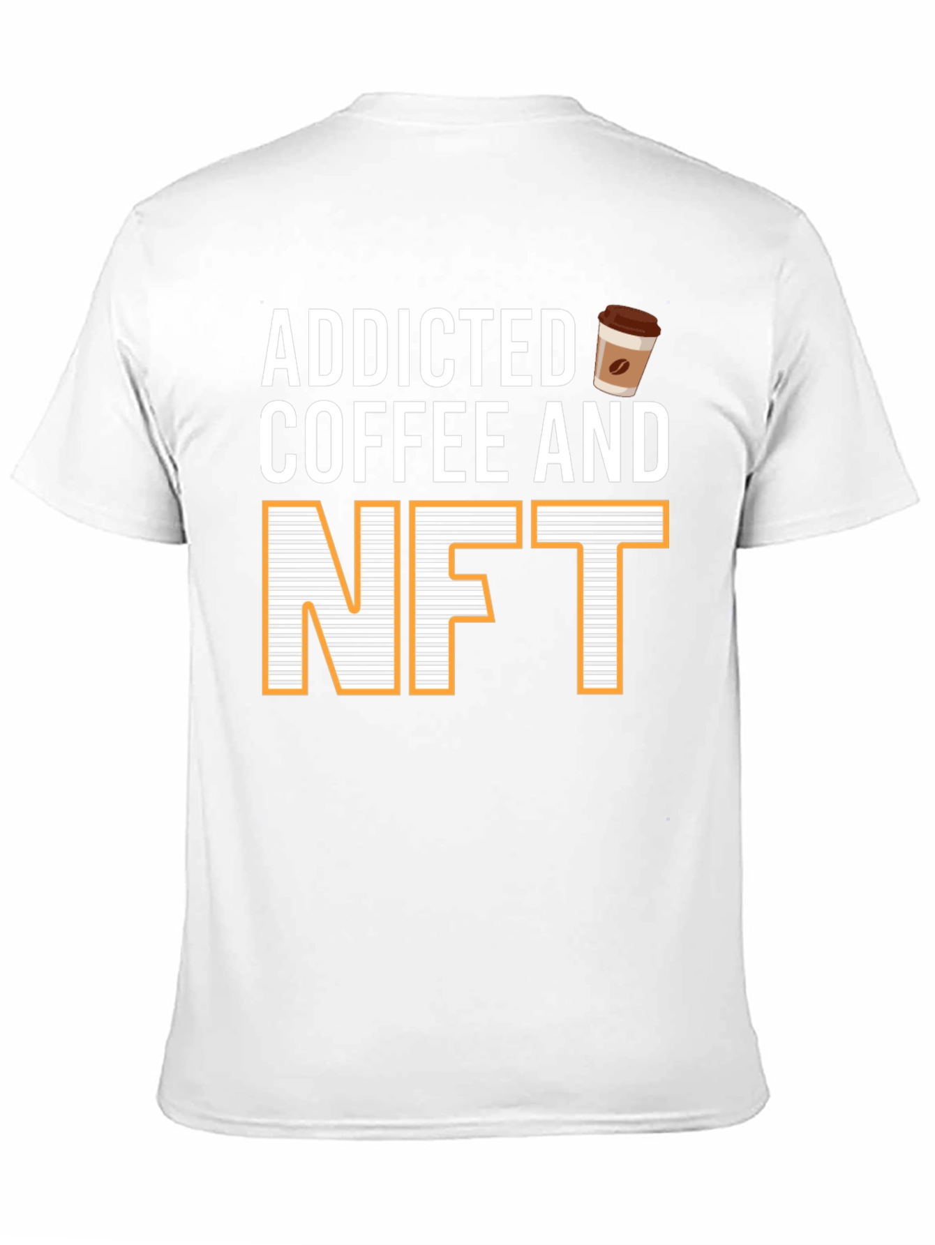 Addicted to Coffee and NFT T-Shirt