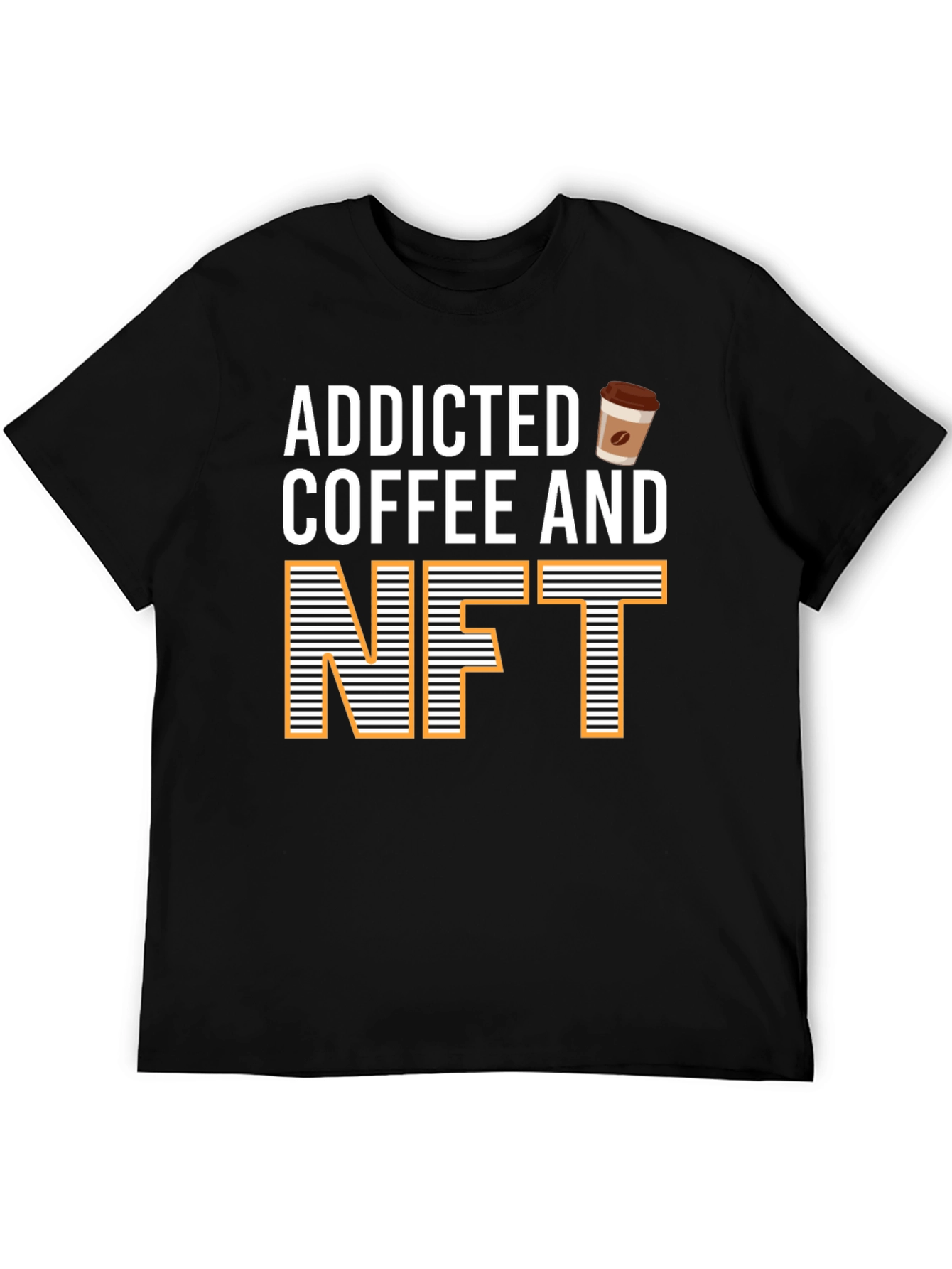Addicted to Coffee and NFT T-Shirt