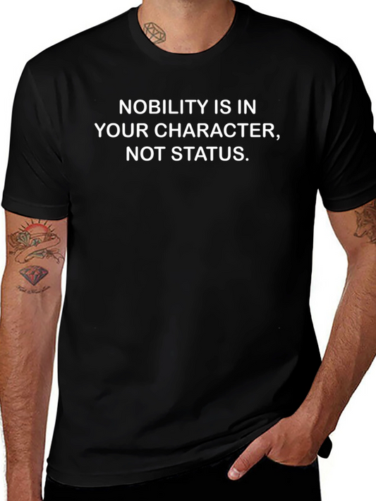 Nobility is in Your Character Black Graphic Tee