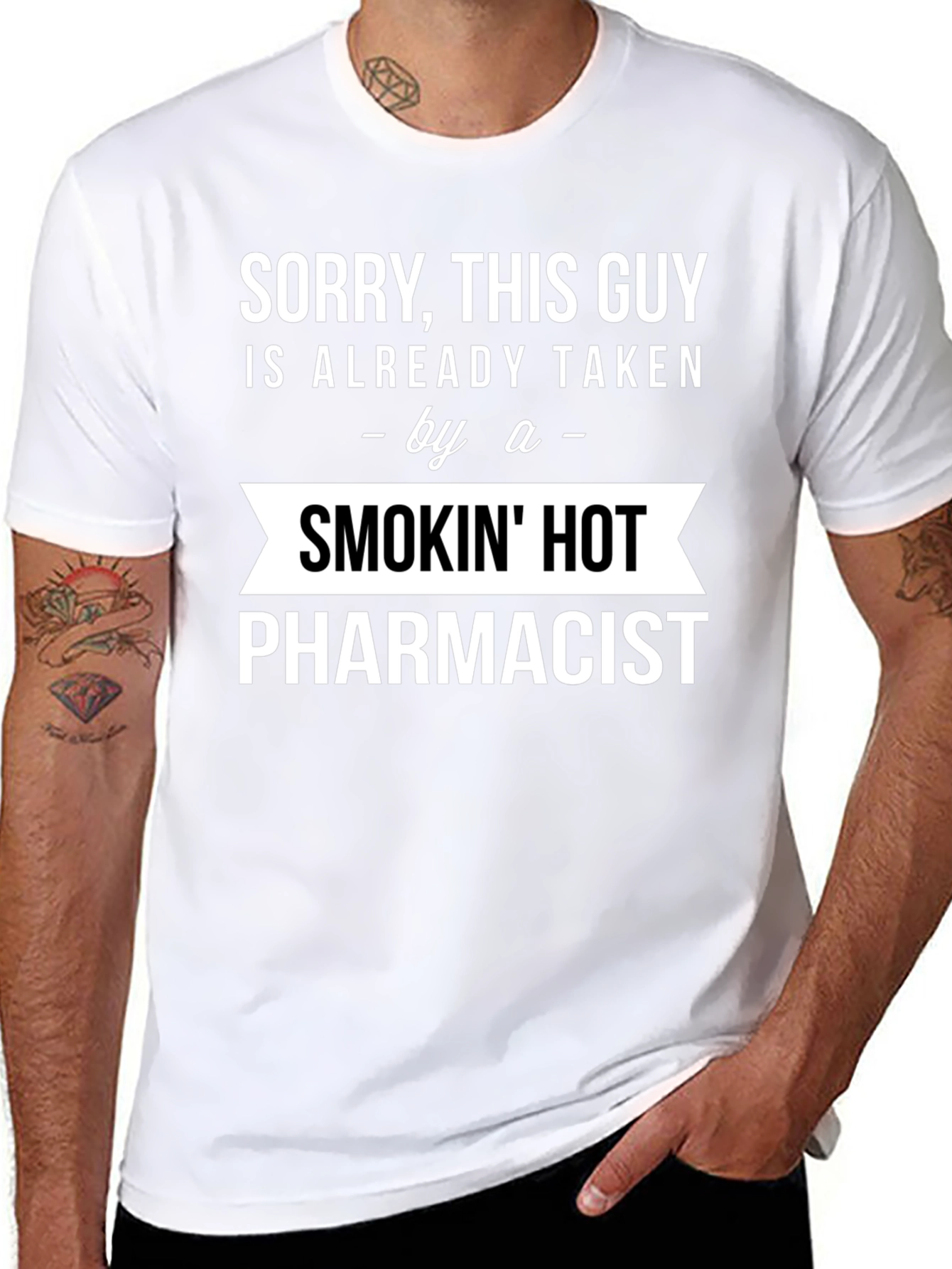 Sorry Taken by a Smokin Hot Pharmacist T-Shirt