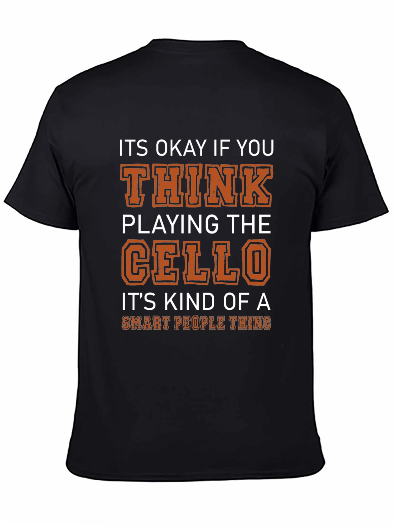 Cello Player Smart People T-Shirt