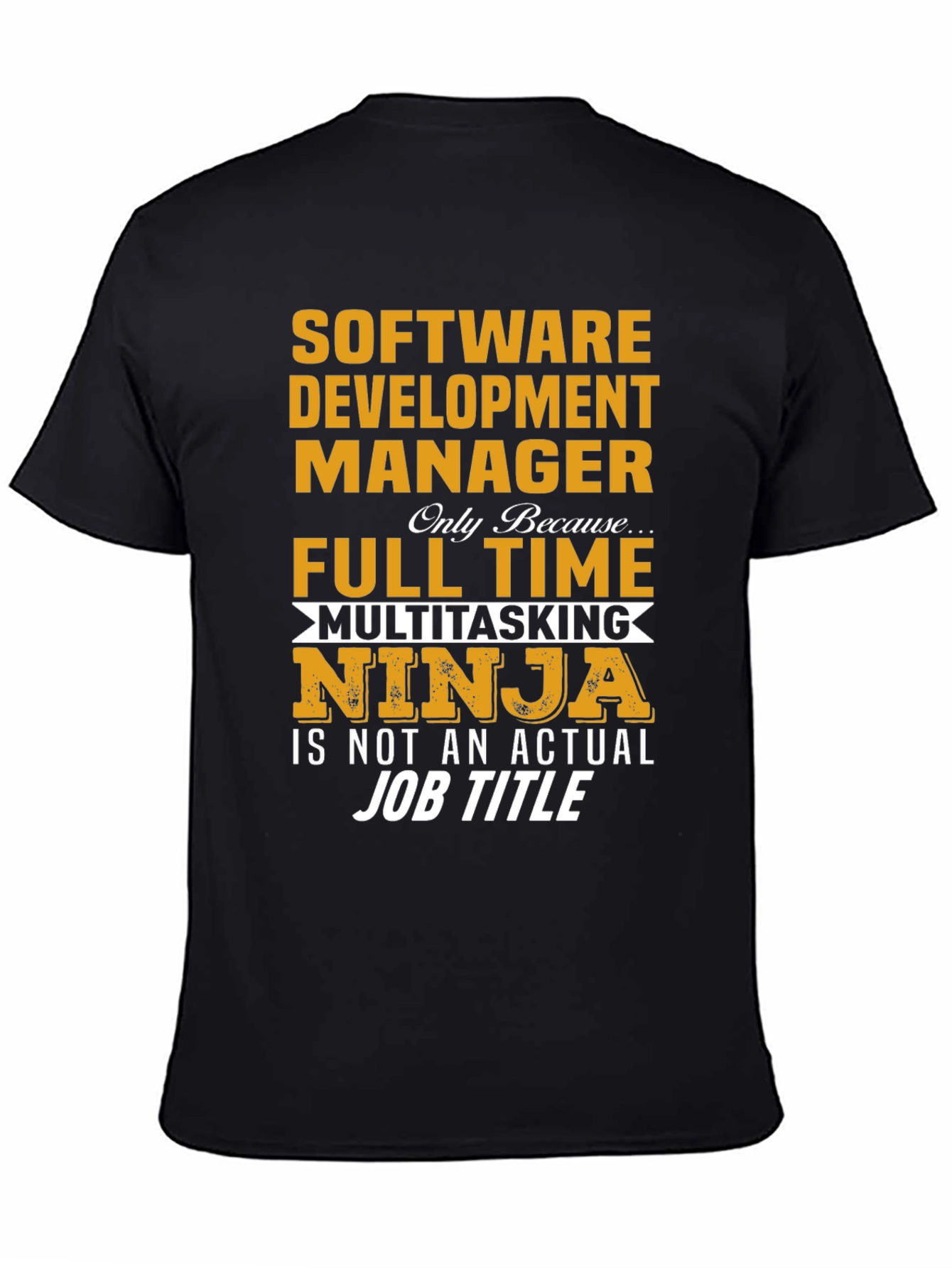 Software Development Manager Ninja T-Shirt