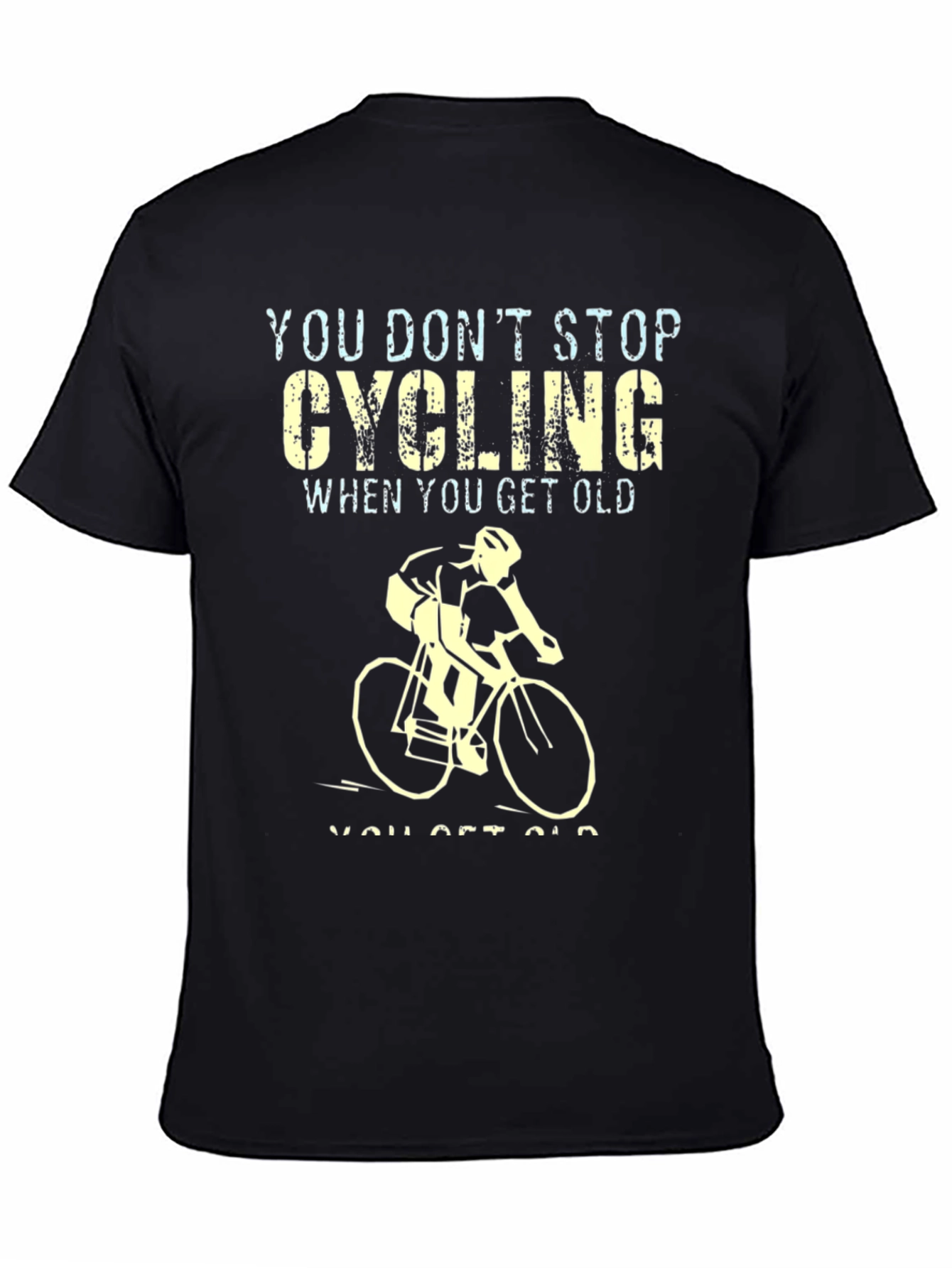 Cycling Never Gets Old Graphic Tee