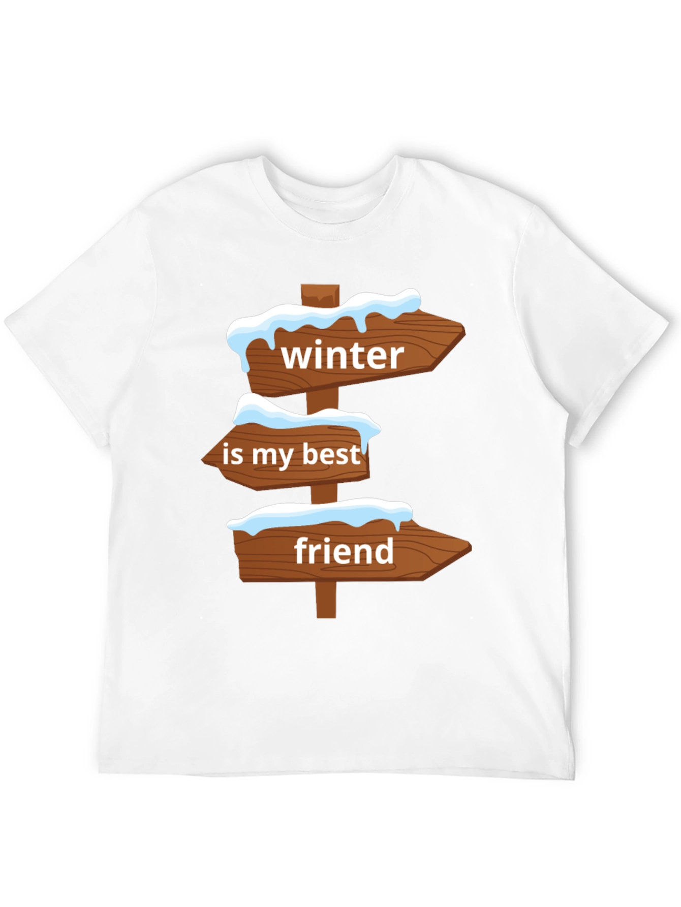 Winter Is My Best Friend Graphic Tee
