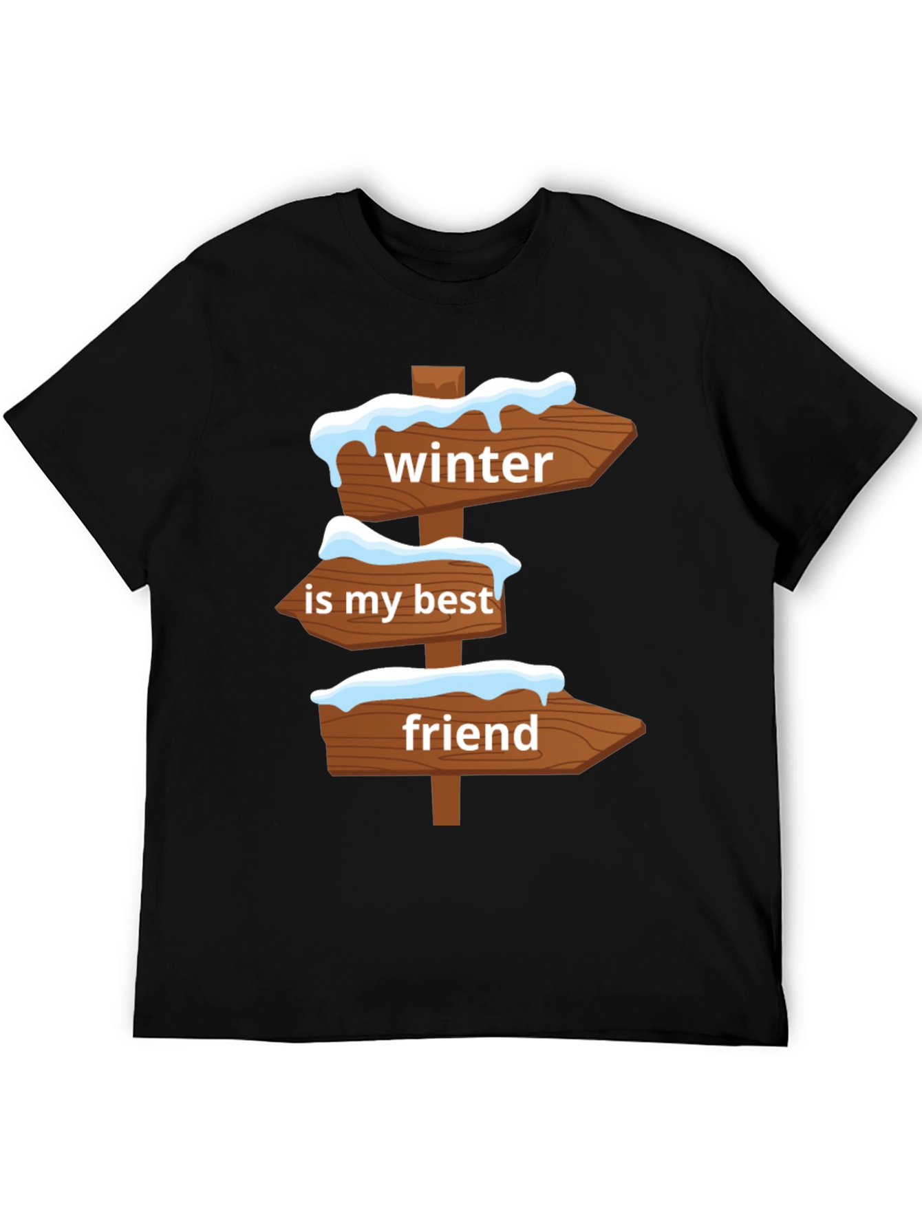 Winter Is My Best Friend Graphic Tee