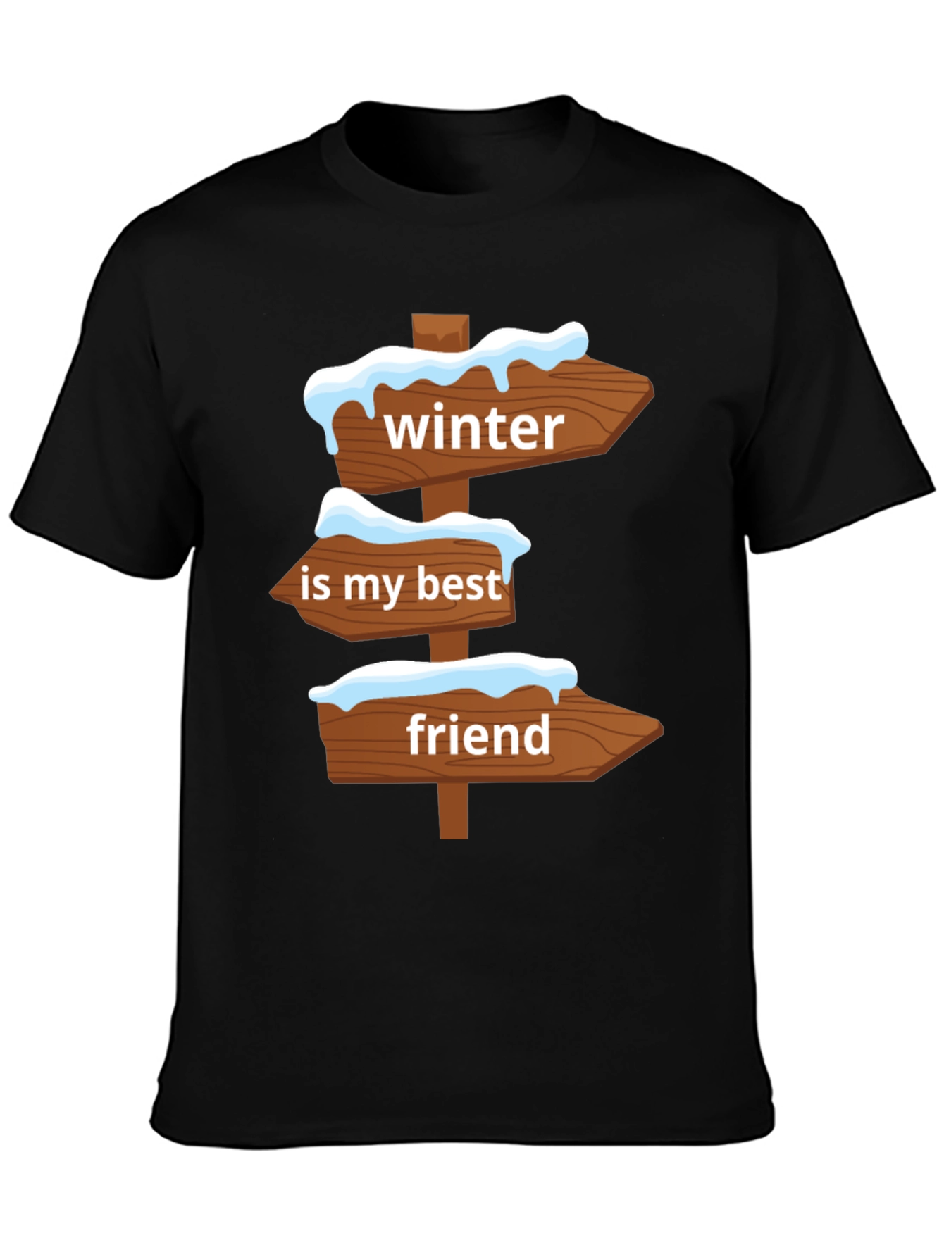 Winter Is My Best Friend Graphic Tee