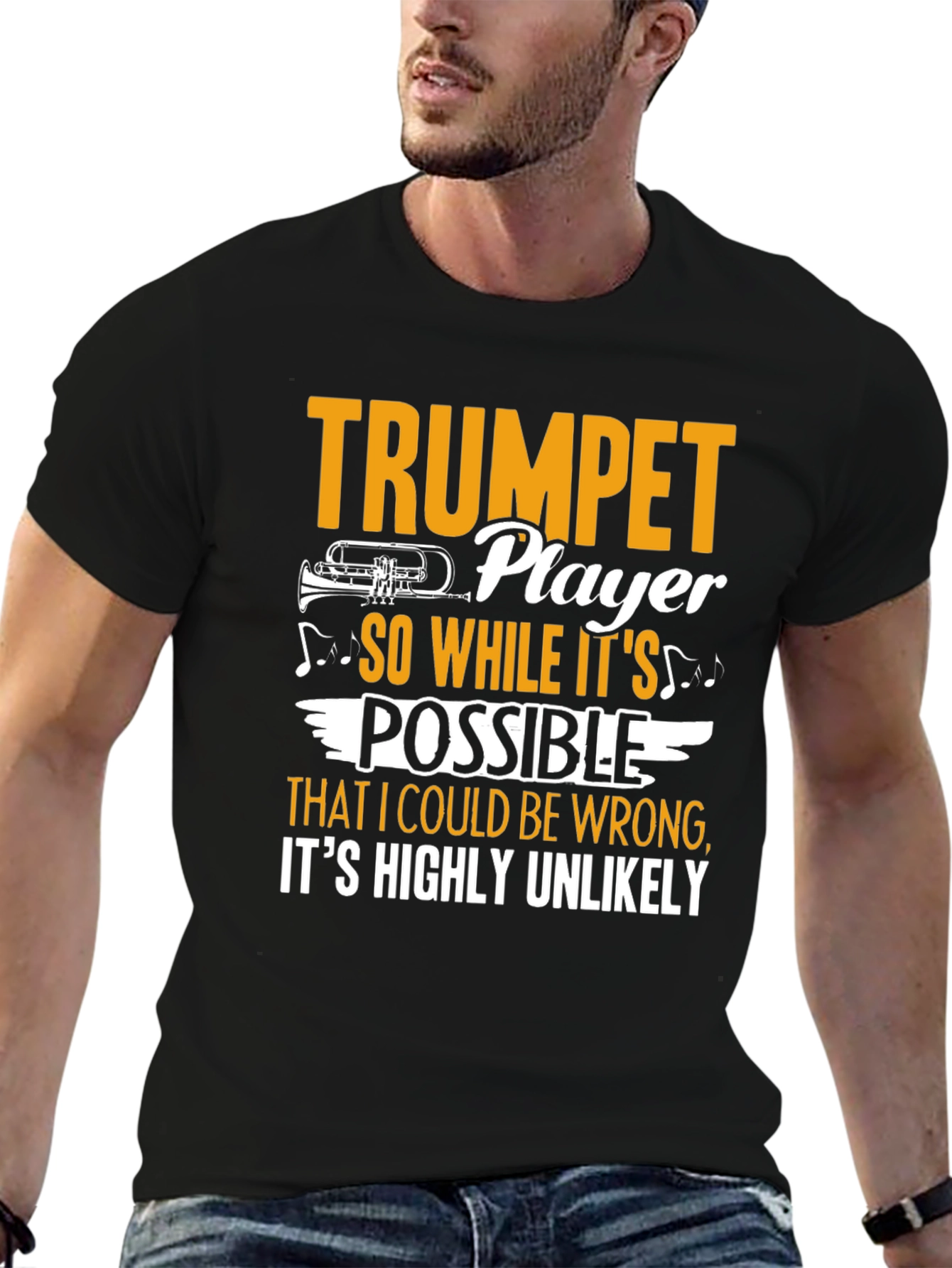 Trumpet Player Graphic Tee - Highly Unlikely Im Wrong