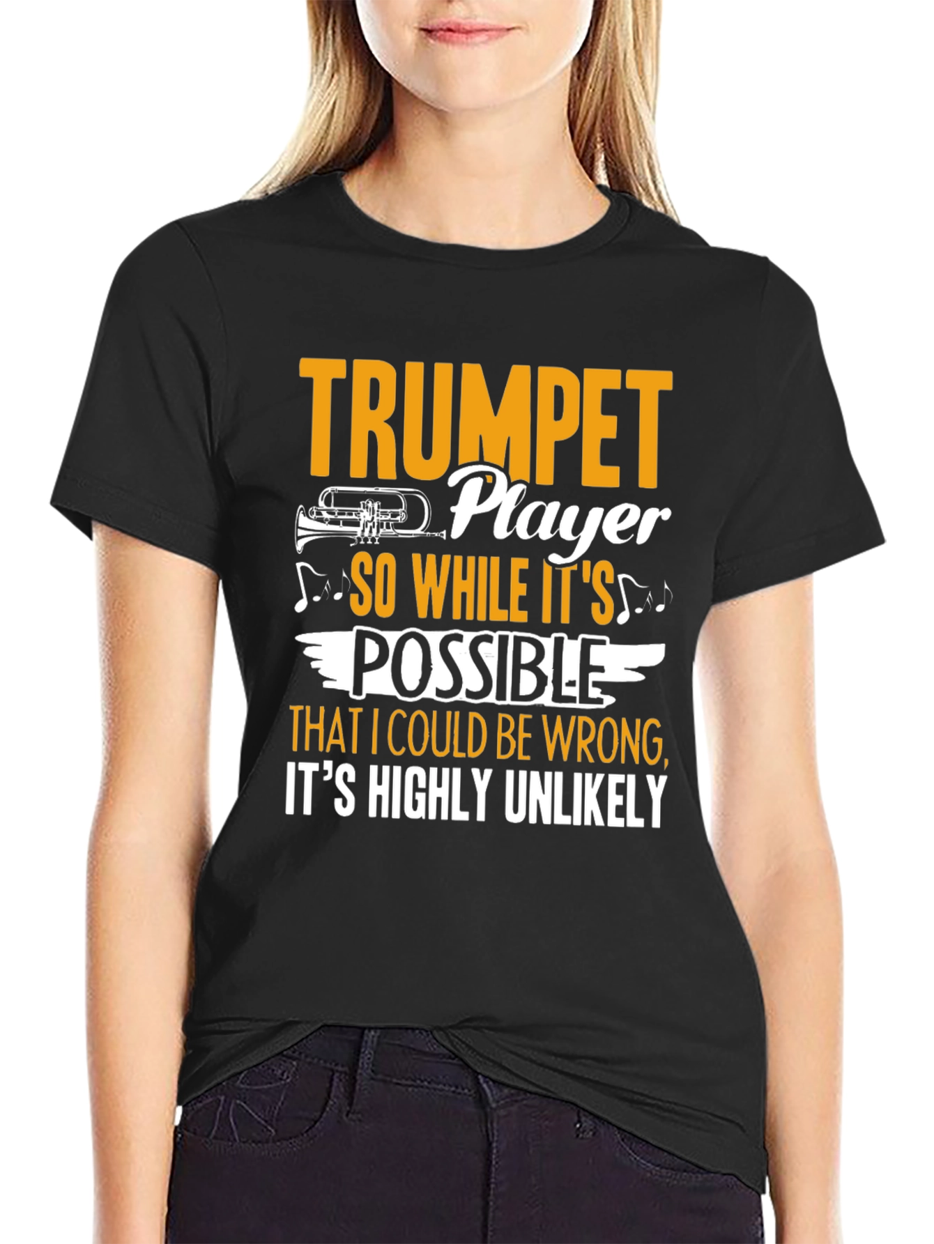 Trumpet Player Graphic Tee - Highly Unlikely Im Wrong