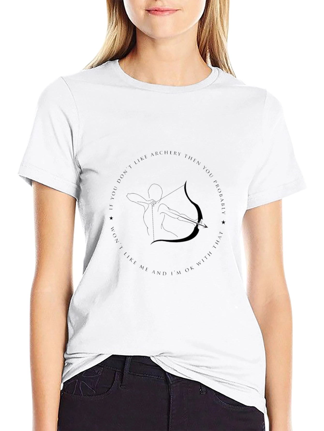 Archery Bow T-Shirt - If You Dont Like Archery...