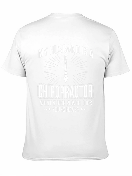 Chiropractor Husband Superpower T-Shirt - Funny Graphic Tee