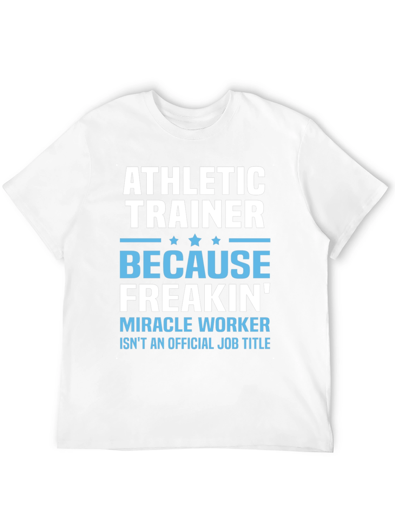 Athletic Trainer Funny T-Shirt