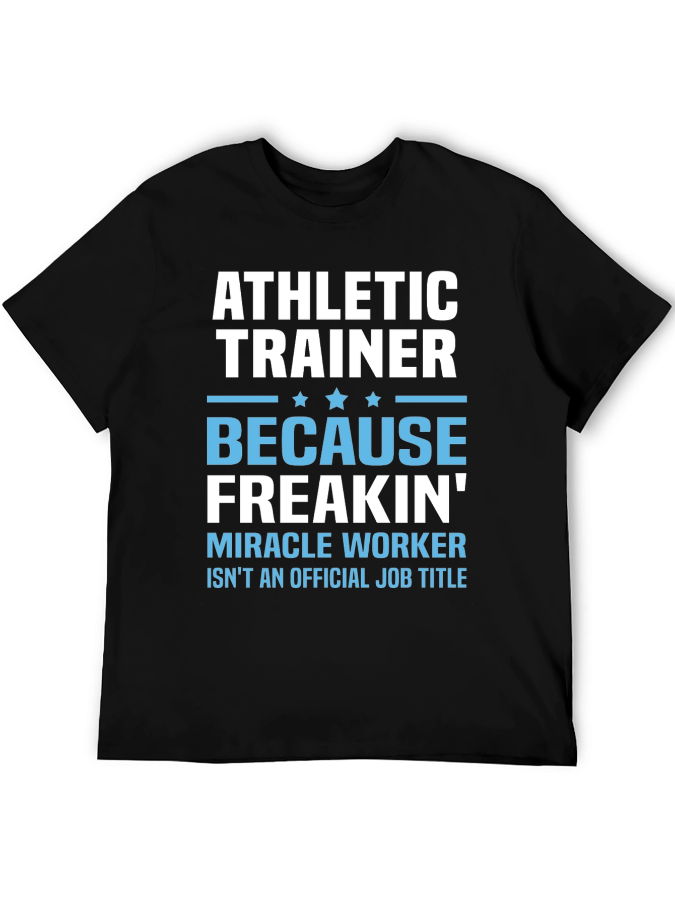 Athletic Trainer Funny T-Shirt