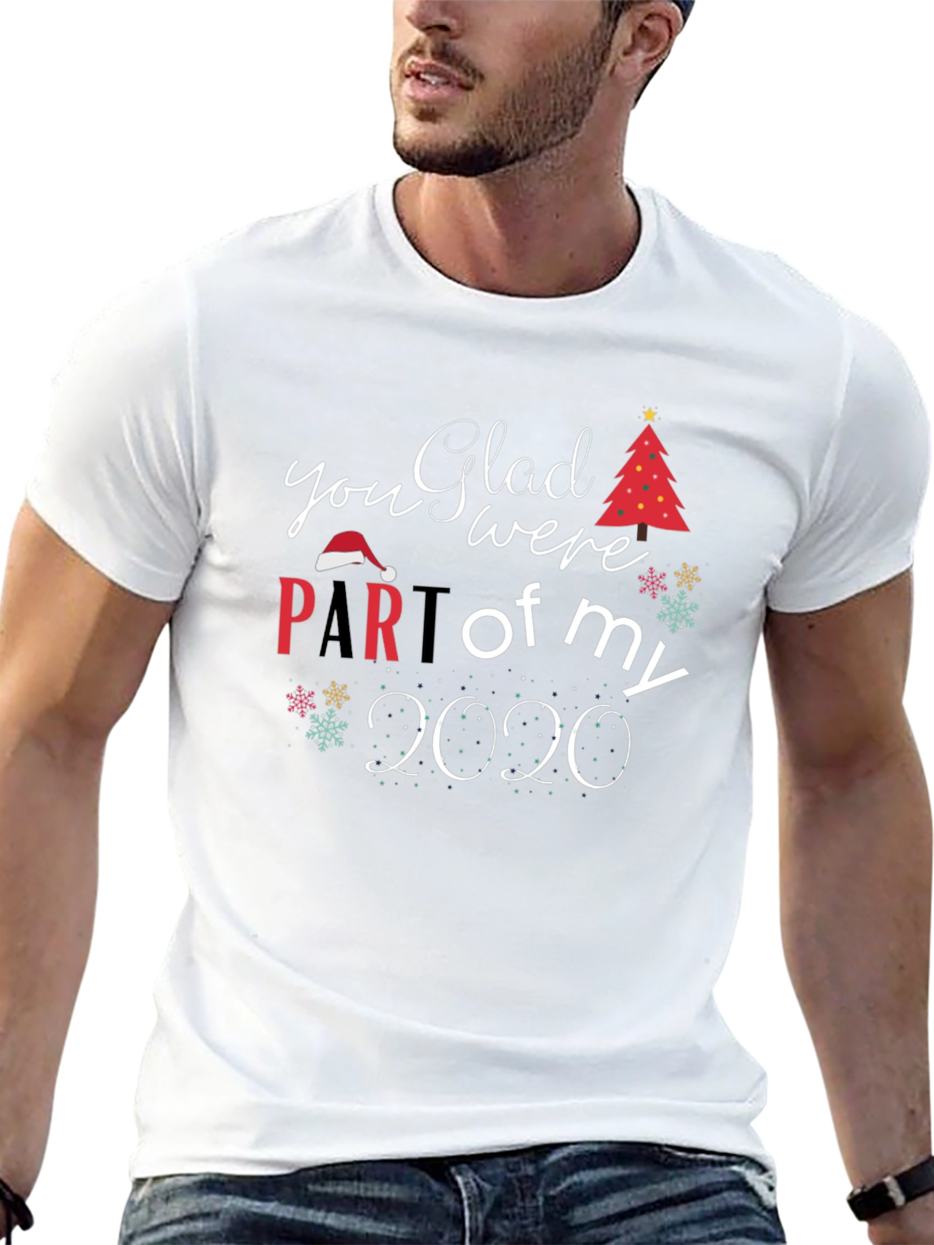 Glad You Were Part of My 2020 Christmas T-Shirt