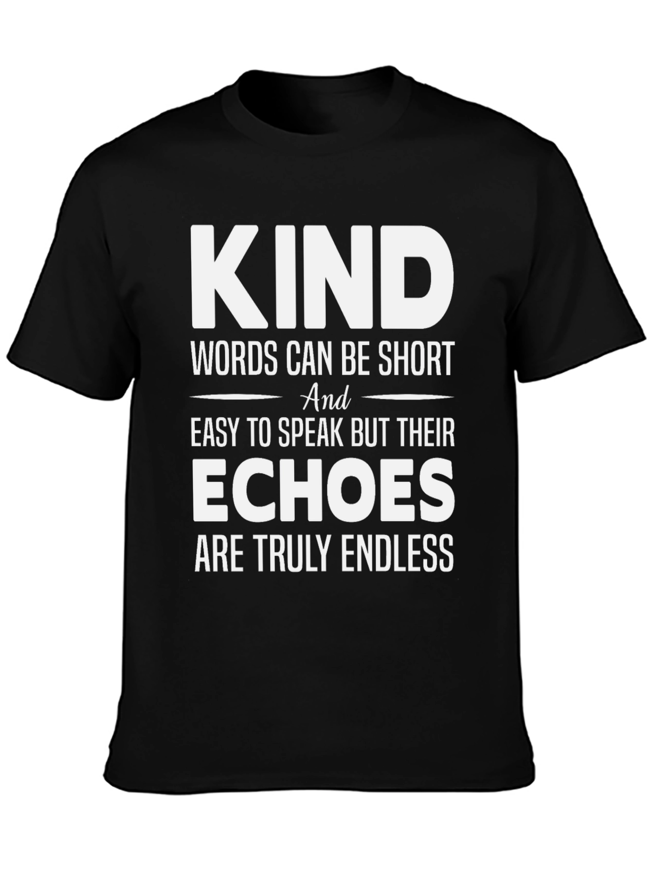 Kind Words T-Shirt: Motivational Graphic Tee
