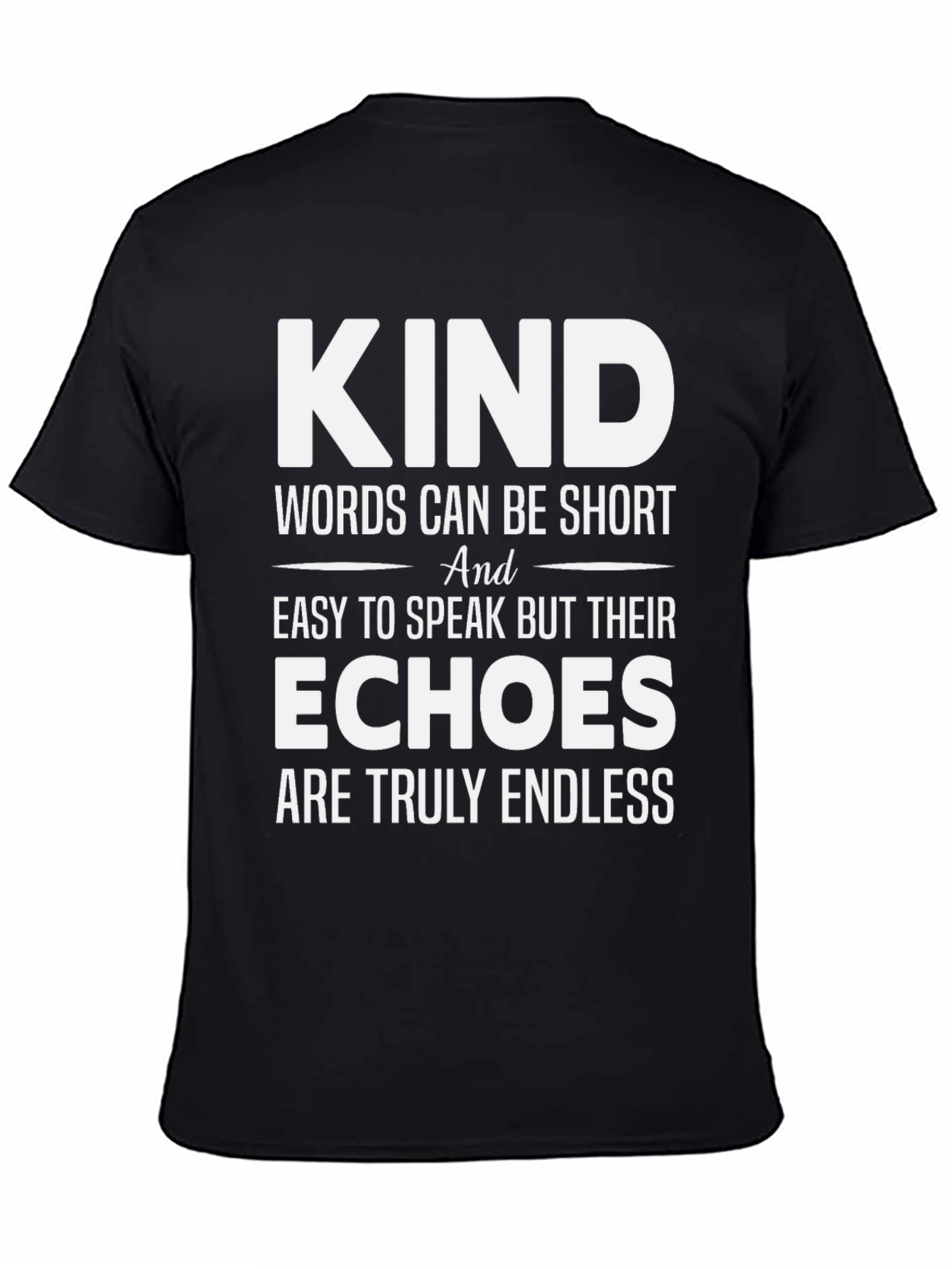 Kind Words T-Shirt: Motivational Graphic Tee